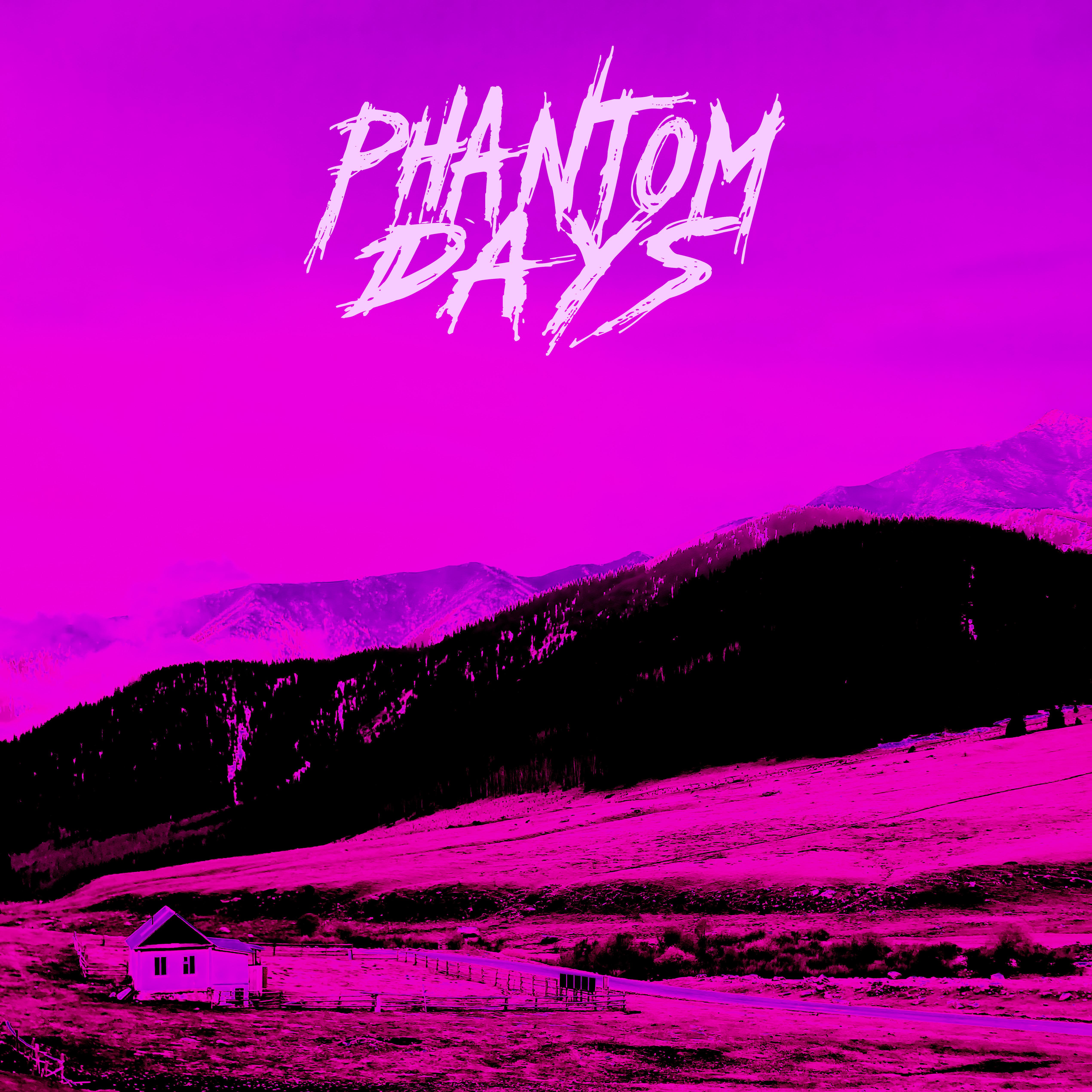 Постер альбома Phantom Days