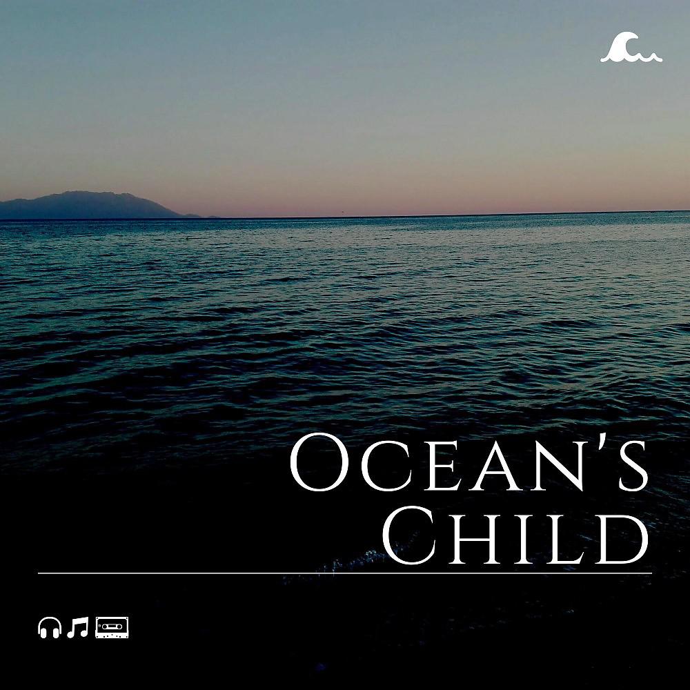 Постер альбома Ocean's Child
