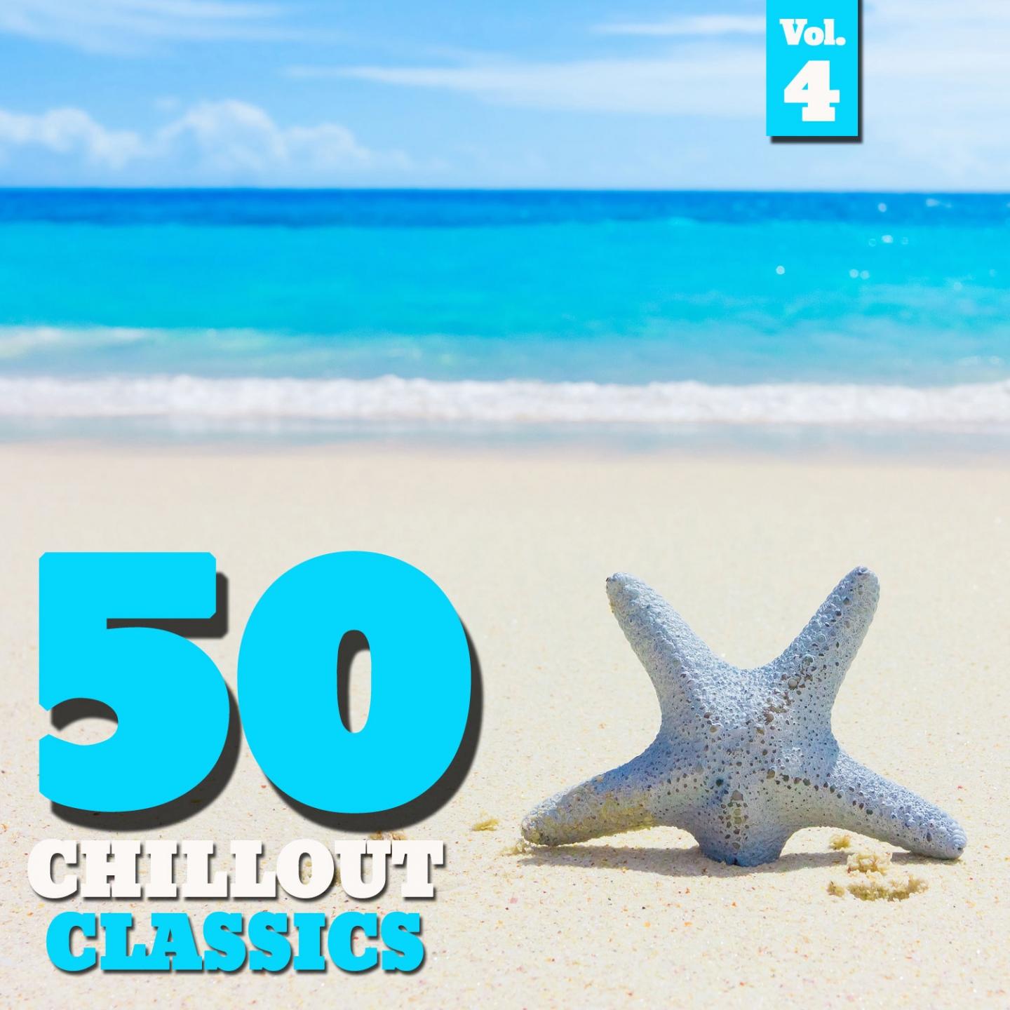 Постер альбома 50 Chillout Classics, Vol. 4