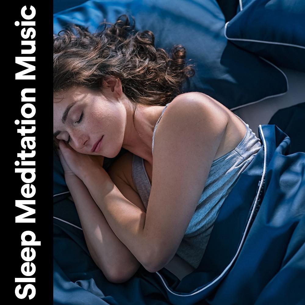 Постер альбома Sleep Meditation Music