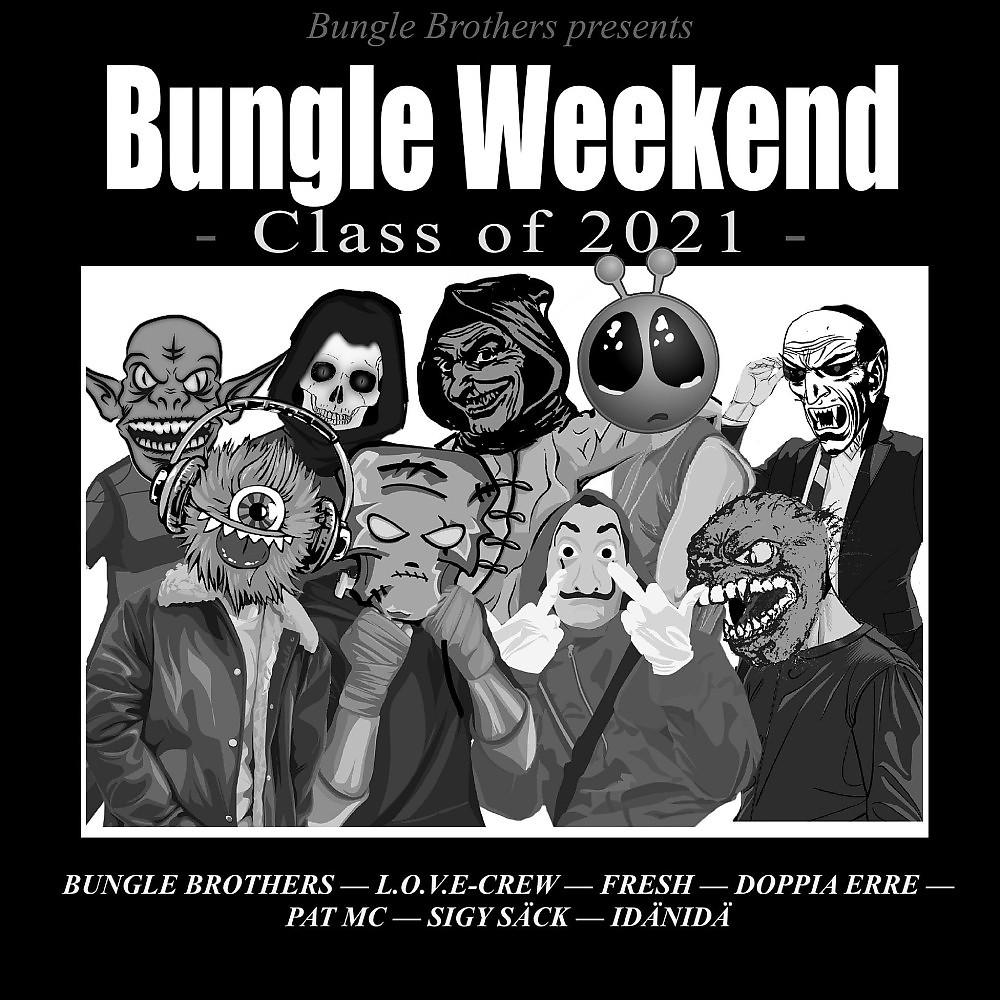 Постер альбома Bungle Weekend: Class of 2021