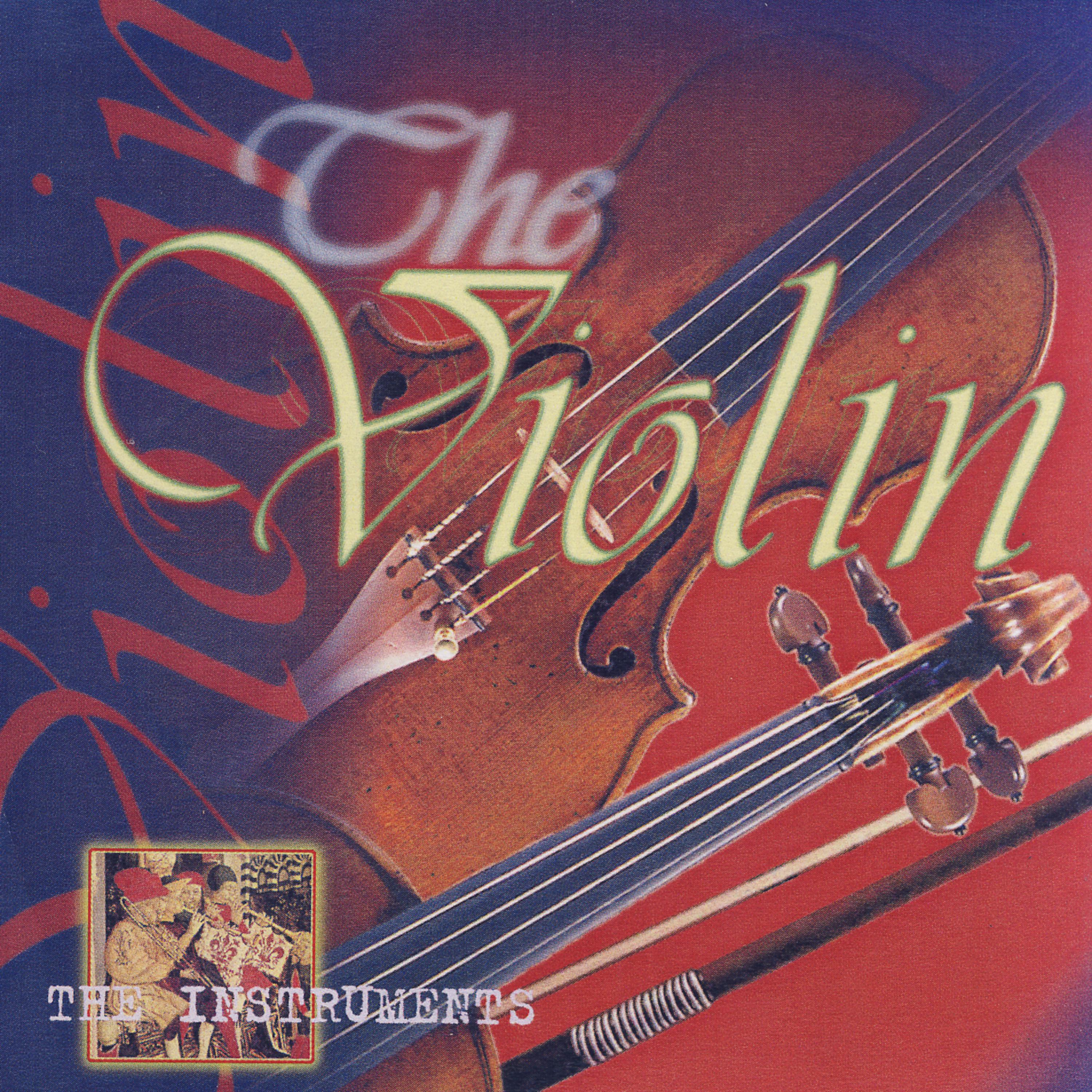 Постер альбома The Instruments- The Violin
