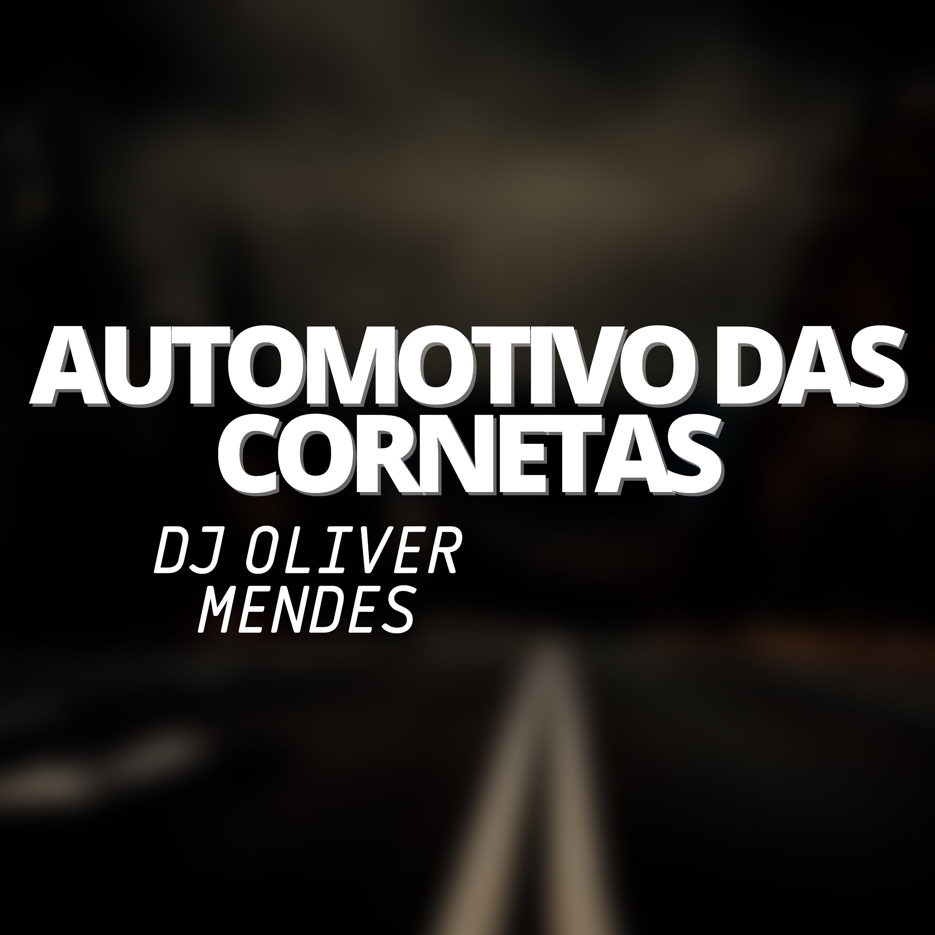 Постер альбома Automotivo das Cornetas