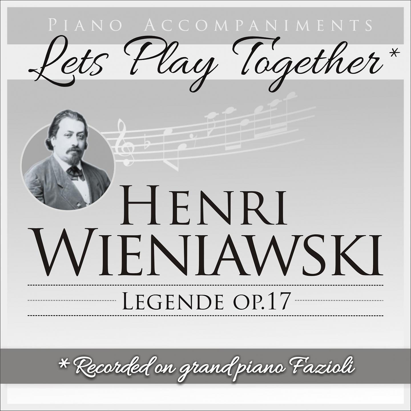 Постер альбома Henri Wieniawski: Legende, Op. 17