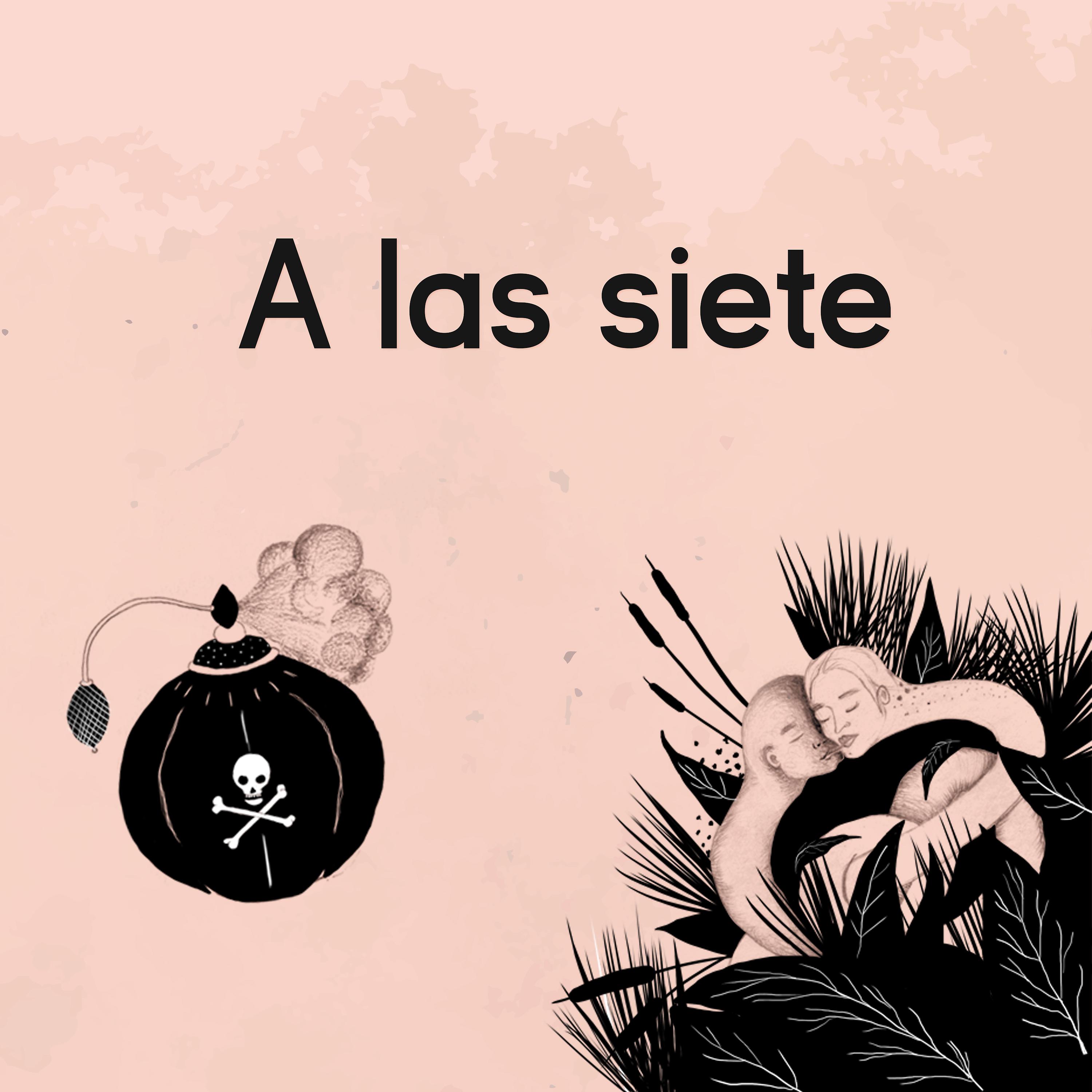 Постер альбома A las Siete