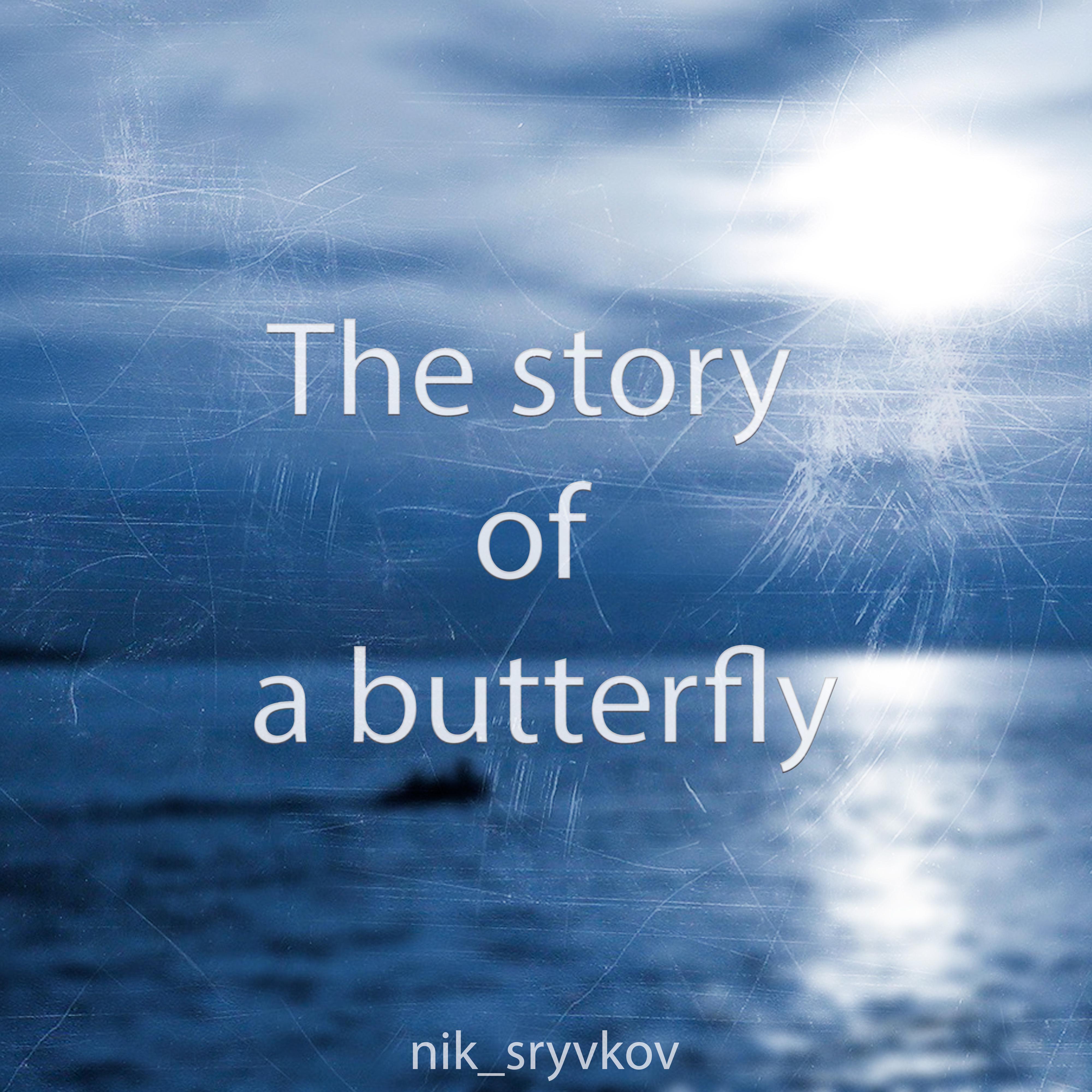Постер альбома The Story of a Butterfly