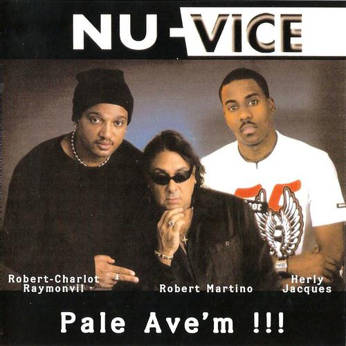 Постер альбома Nu vice (Palé ave'm!!!)