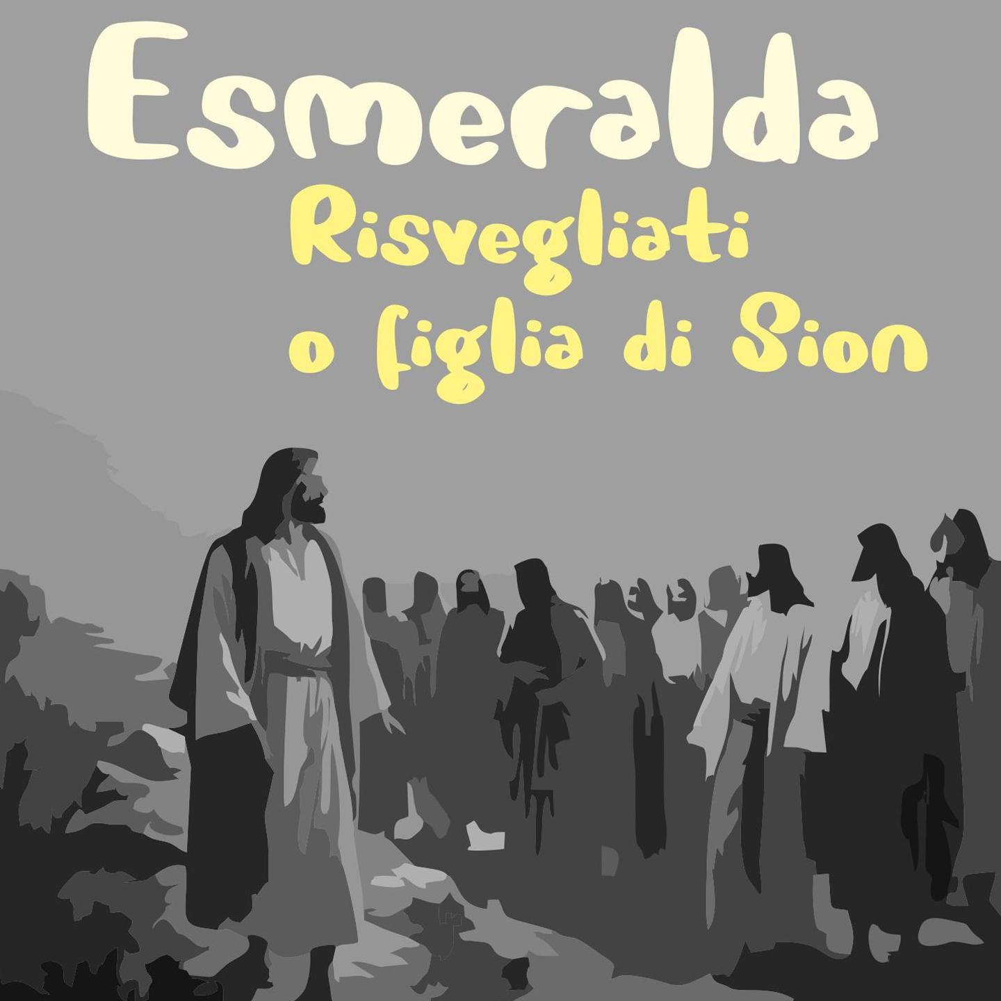 Постер альбома Risvegliati O Figlia Di Sion