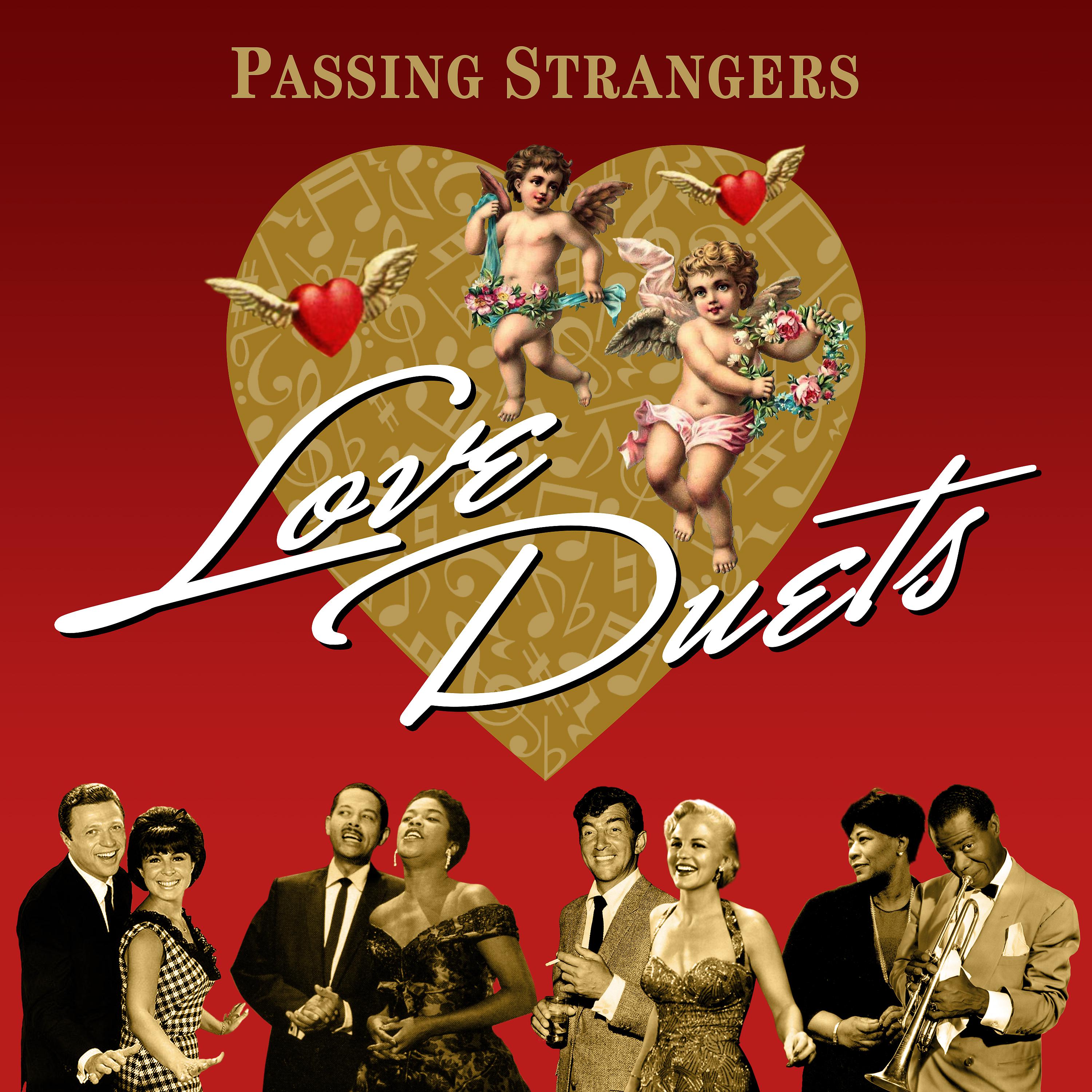 Постер альбома Passing Strangers (Love Duets)