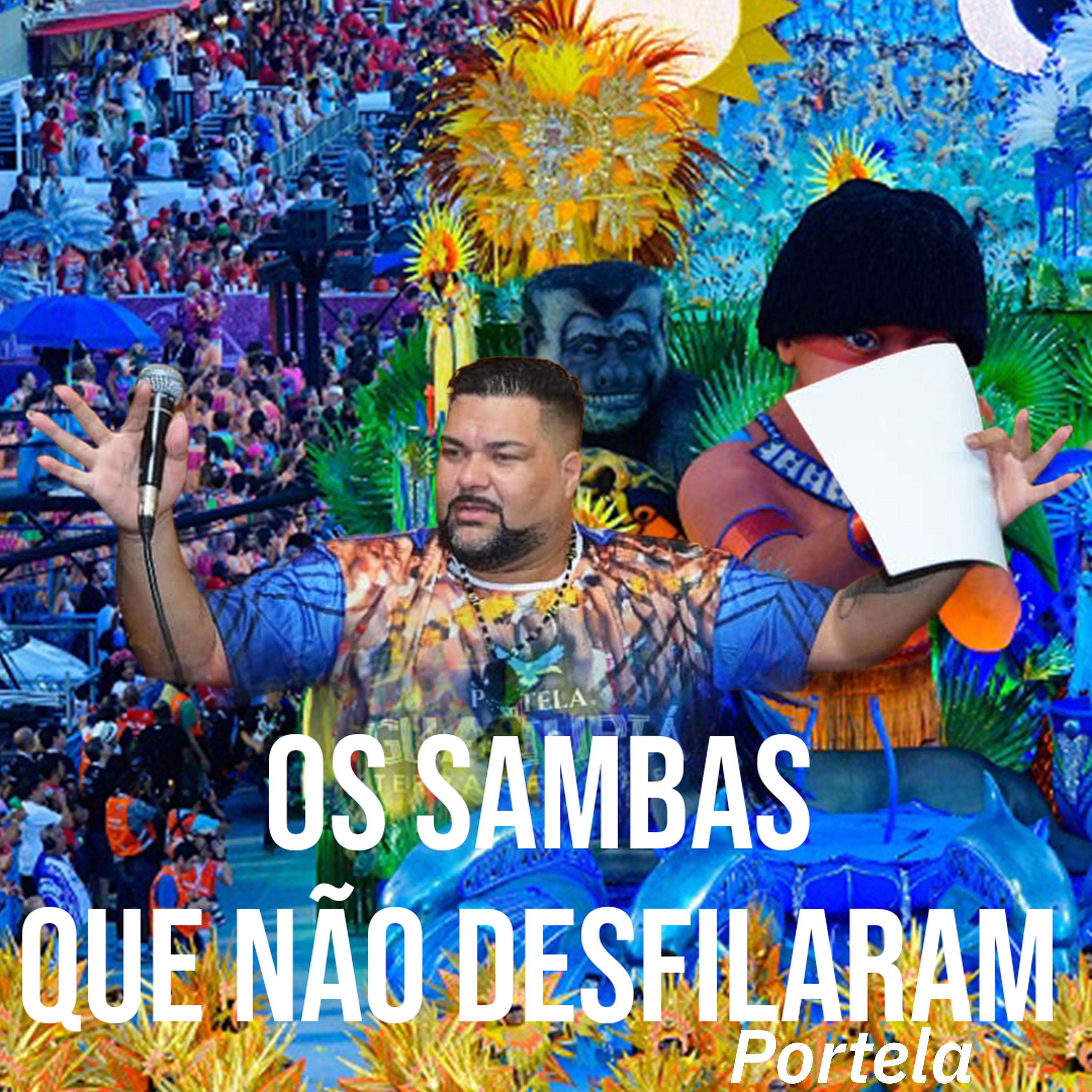 Постер альбома Os Sambas Que Não Desfilaram (Portela)