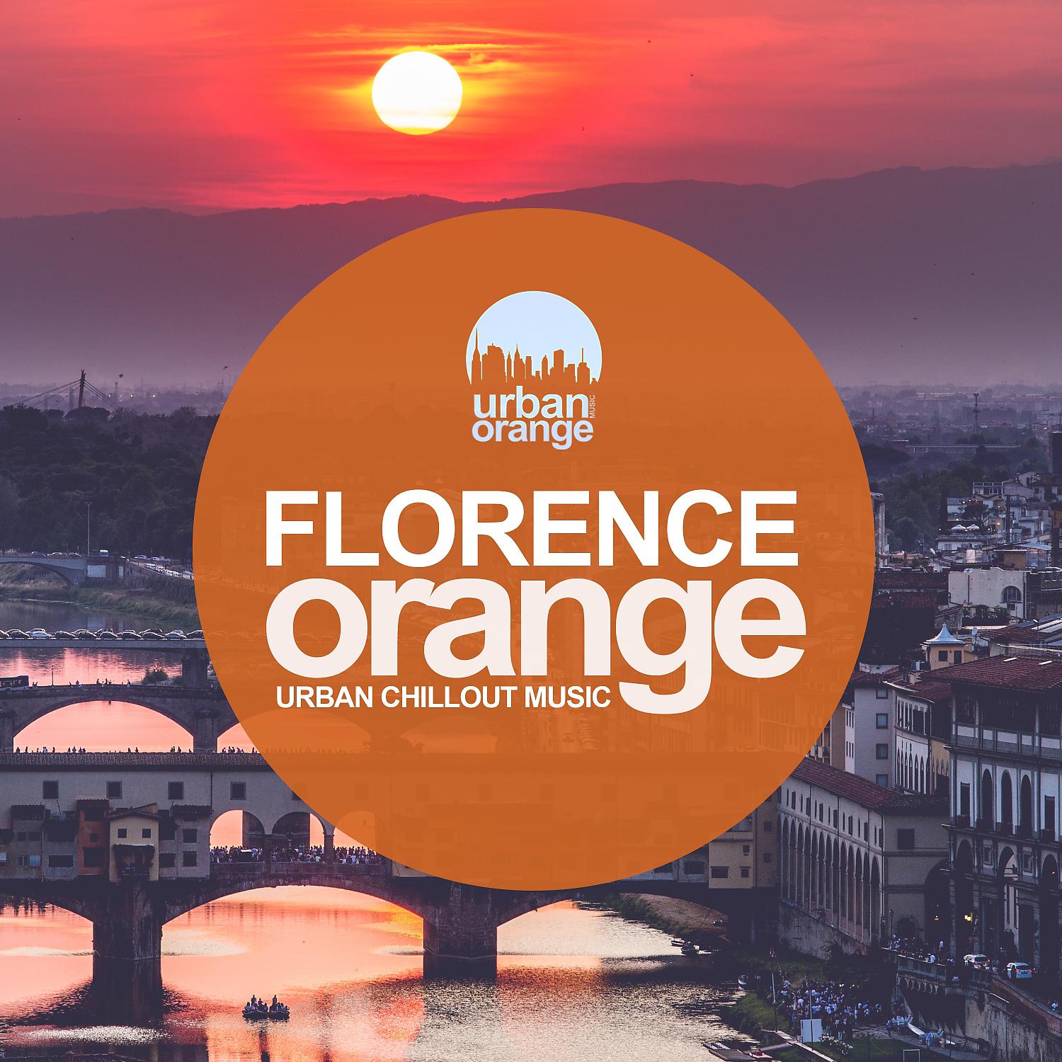Постер альбома Florence Orange: Urban Chillout Music