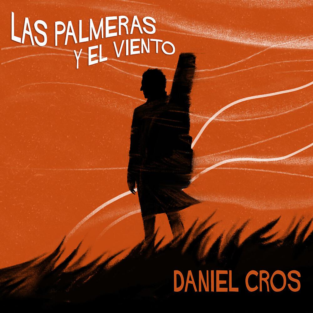 Постер альбома Las Palmeras y el Viento