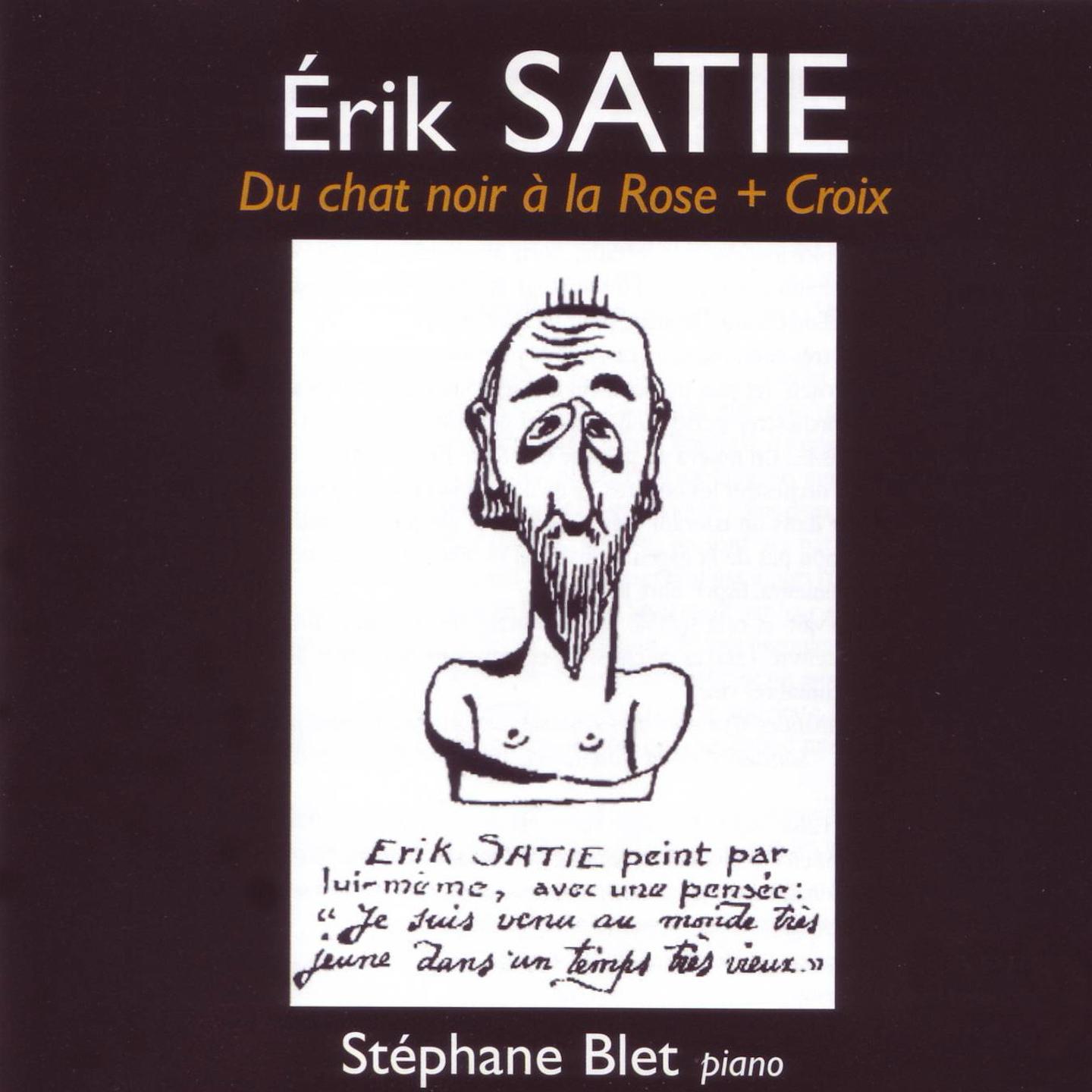 Постер альбома Satie: Du chat noir à la Rose+Croix