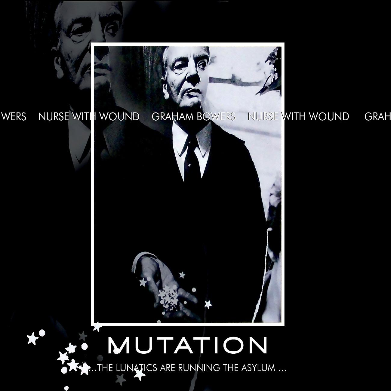 Постер альбома Mutation...The Lunatics Are Running The Asylum