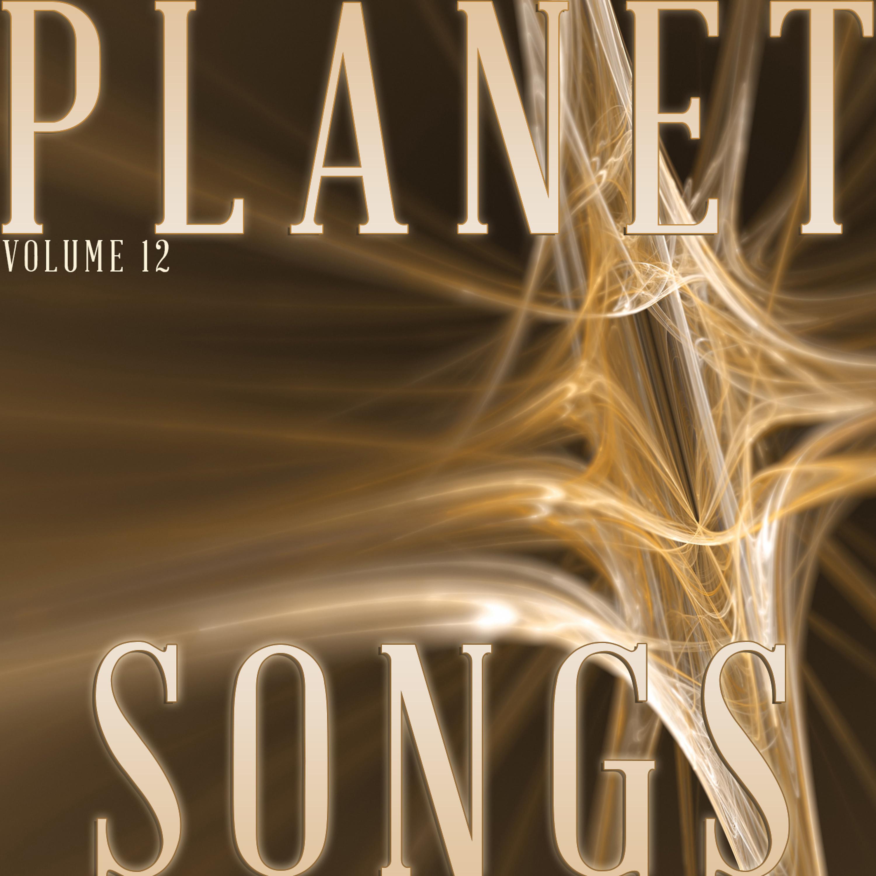 Постер альбома Planet Songs, Vol. 12