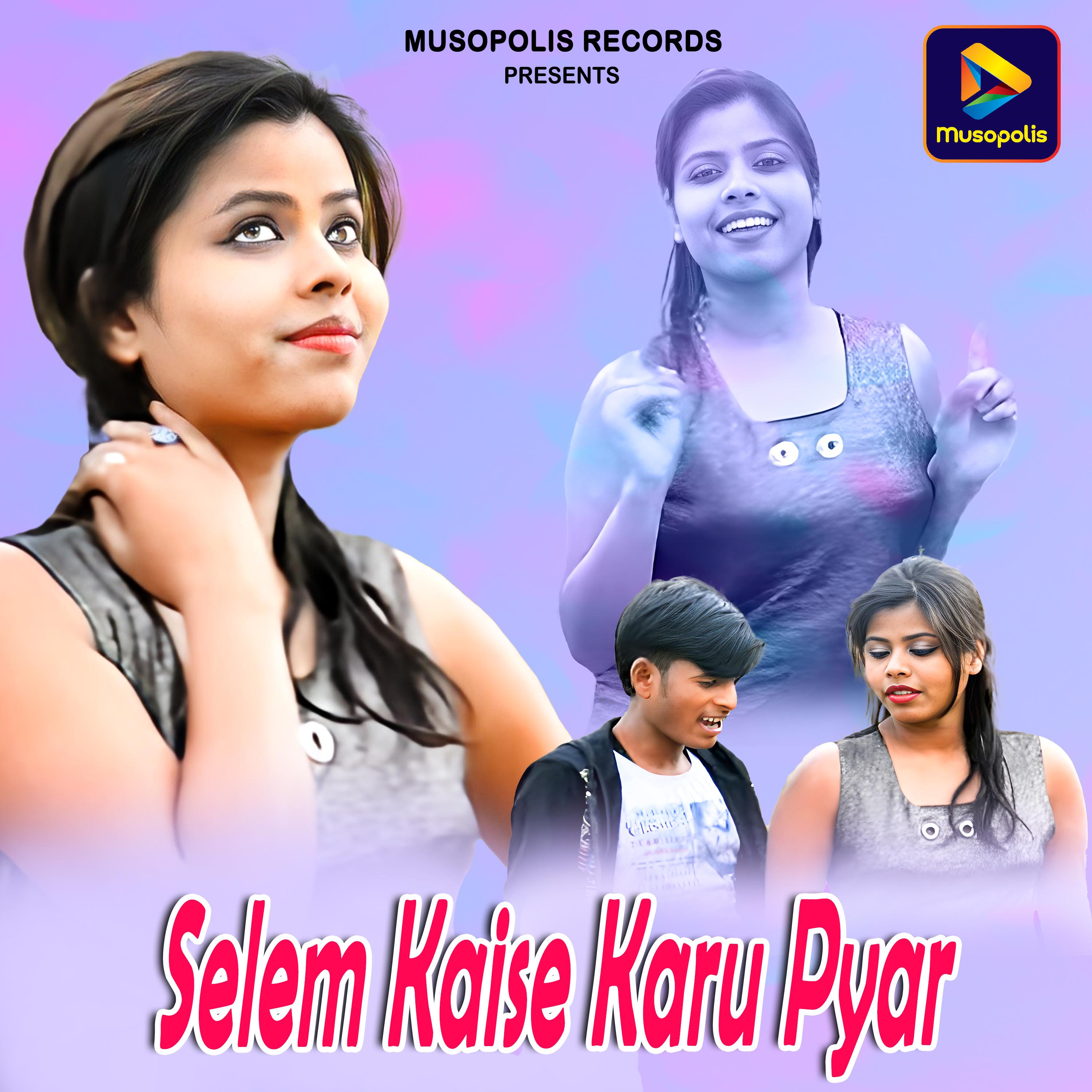 Постер альбома Selem Kaise Karu Pyar