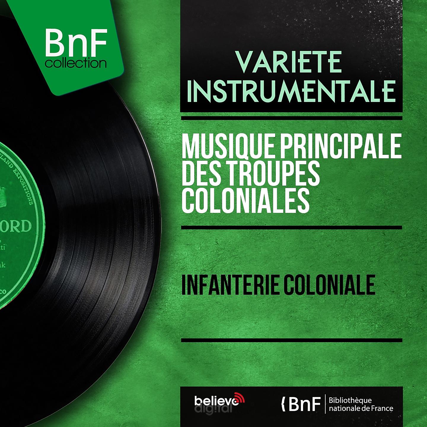 Постер альбома Infanterie coloniale (Mono Version)