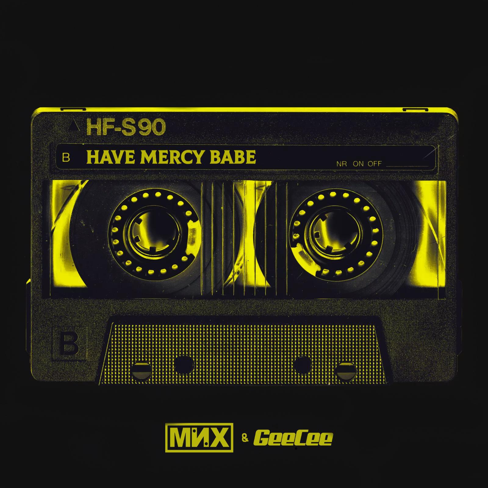 Постер альбома Have Mercy Babe