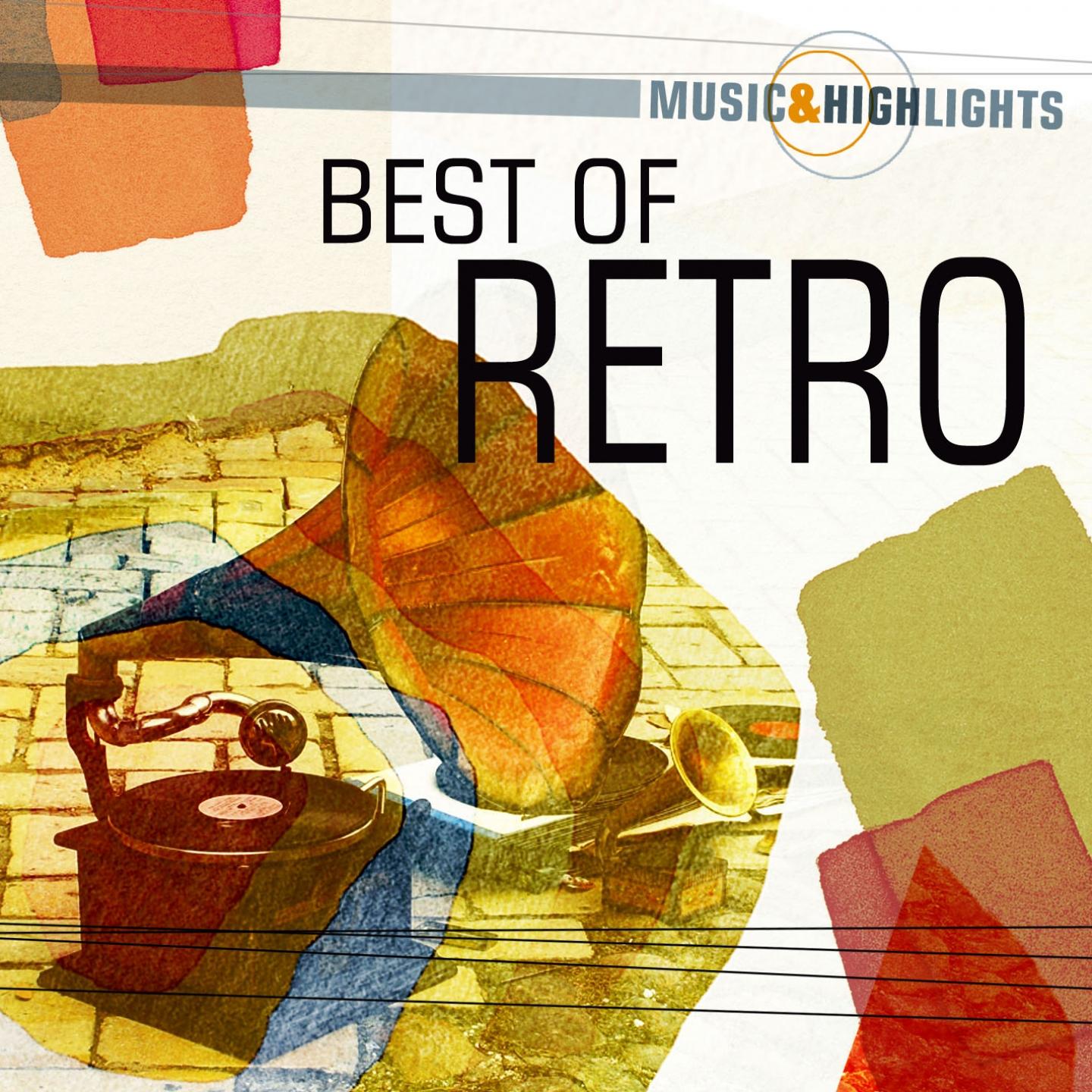 Постер альбома Music & Highlights: Best of Retro