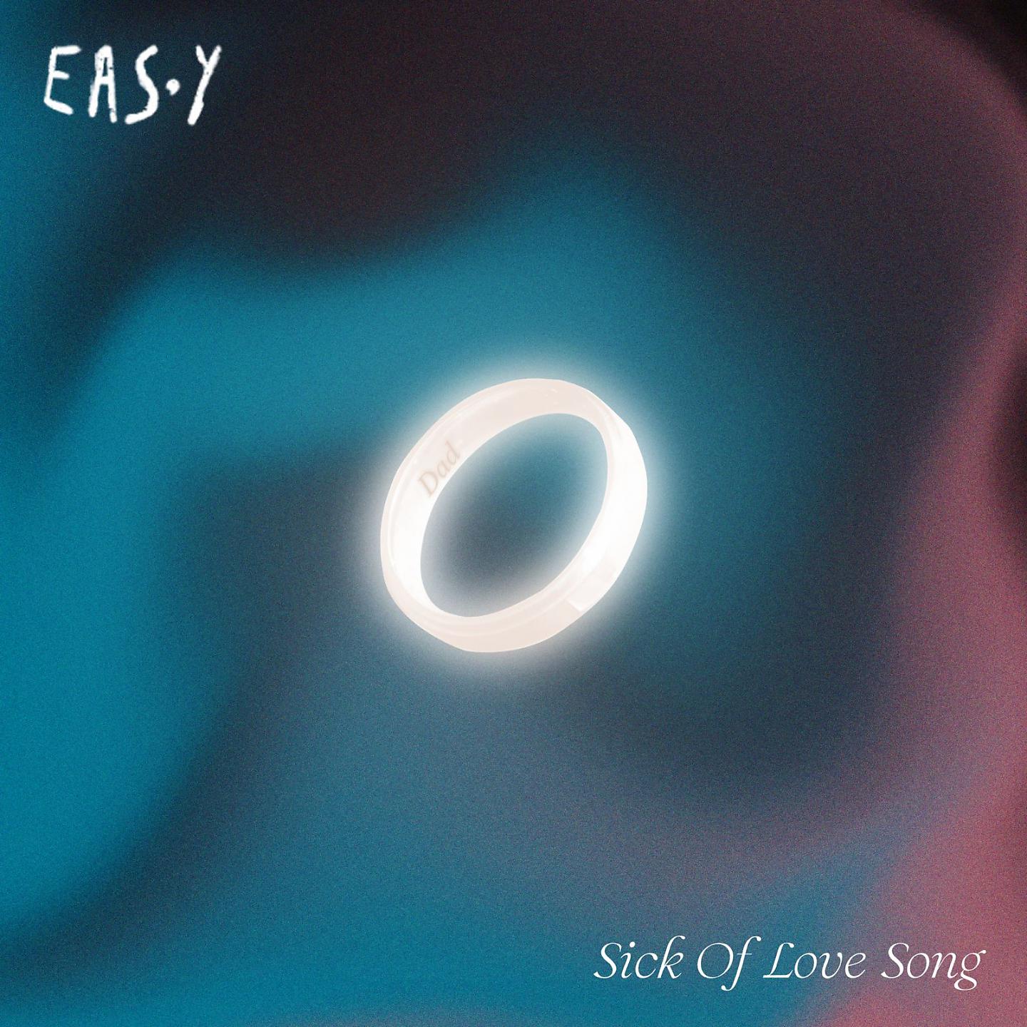 Постер альбома Sick Of Love Song
