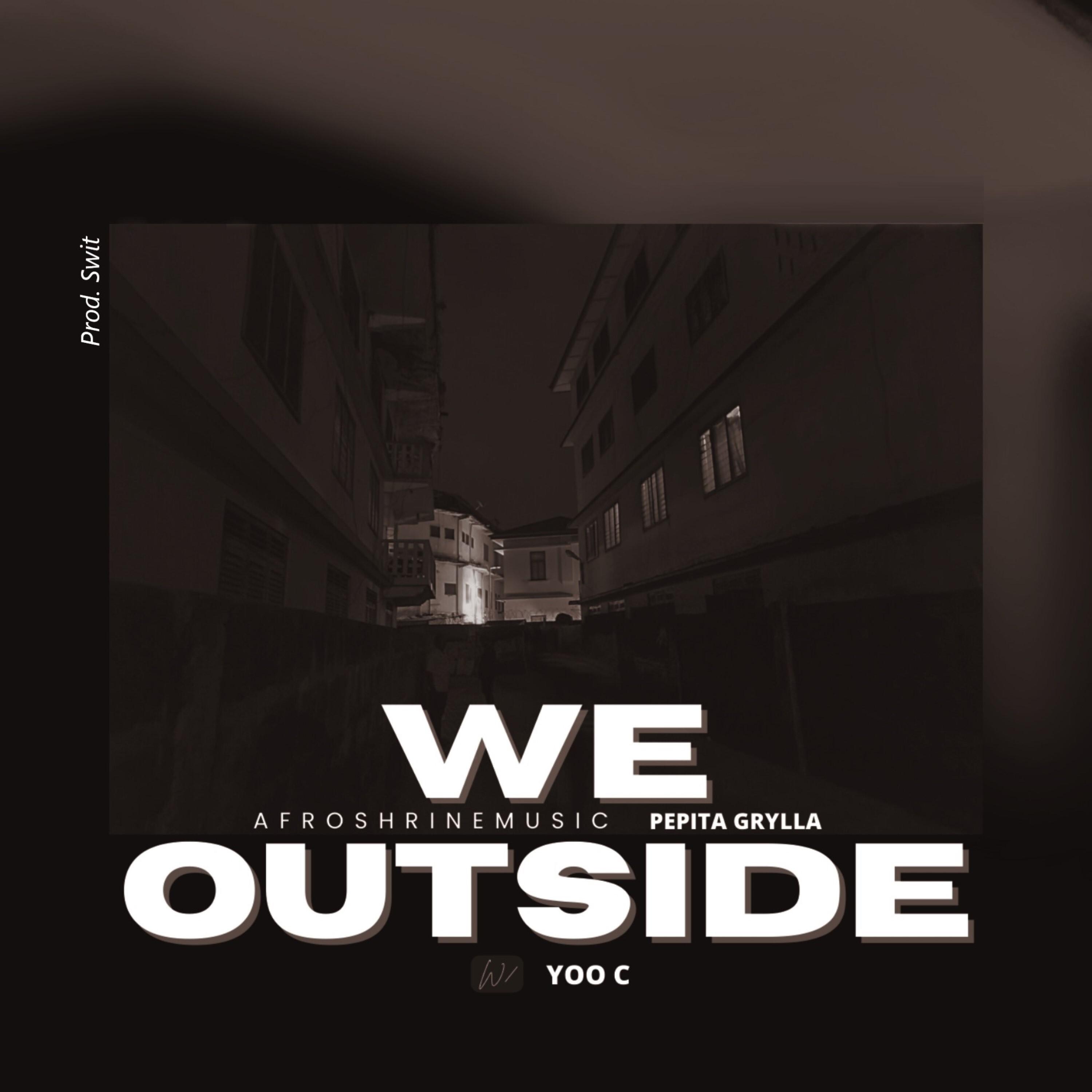 Постер альбома We Outside