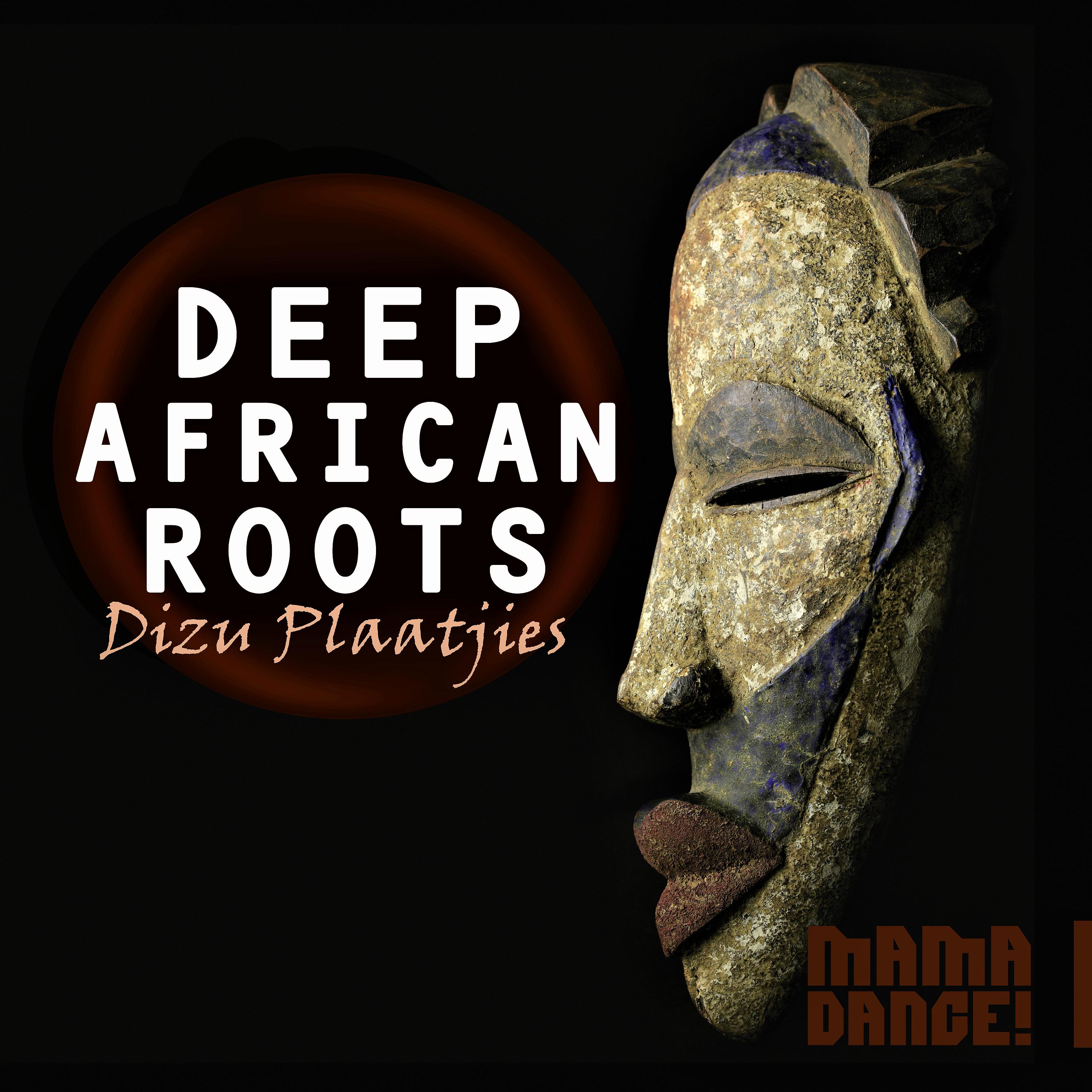 Постер альбома Deep African Roots