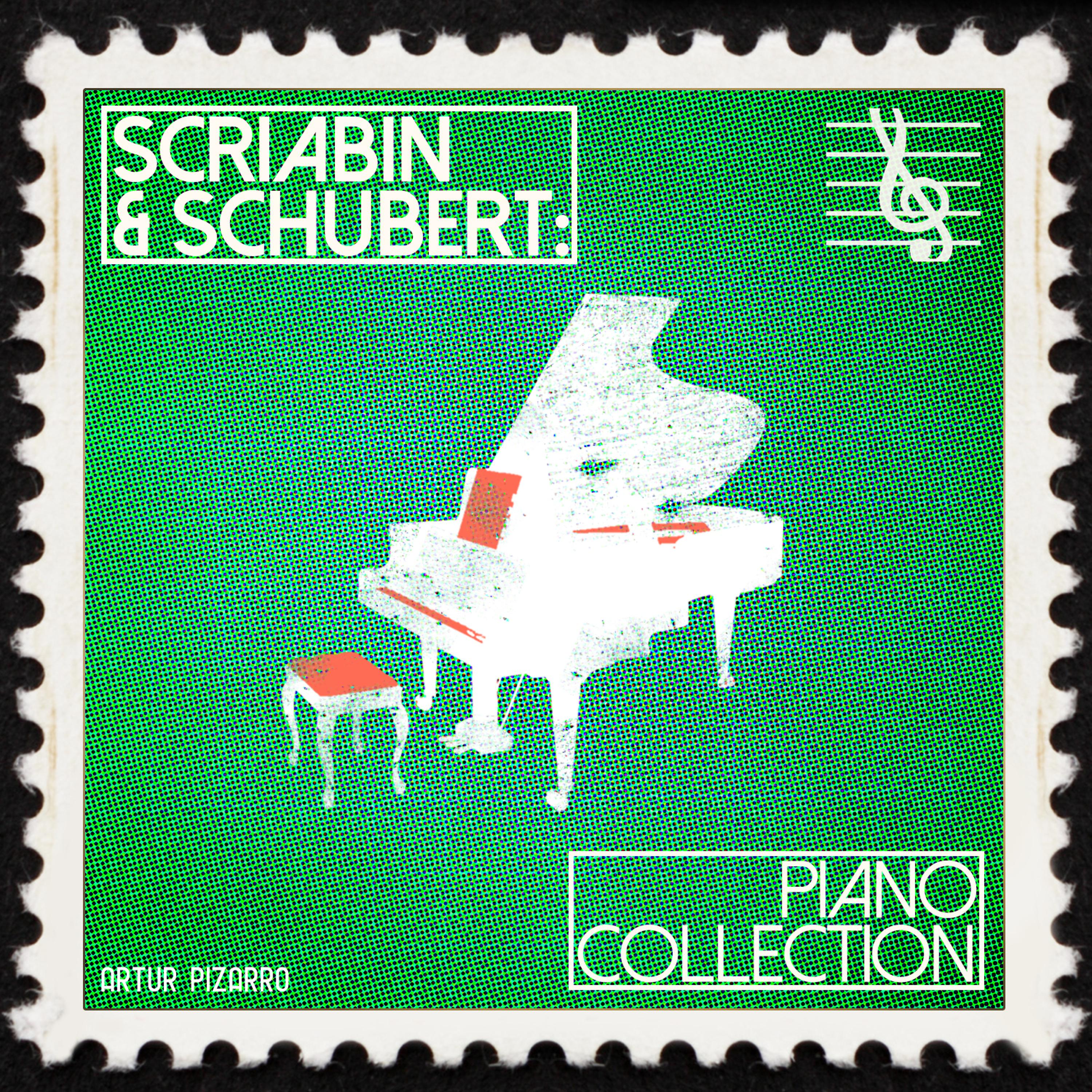 Постер альбома Scriabin & Schubert: Piano Collection