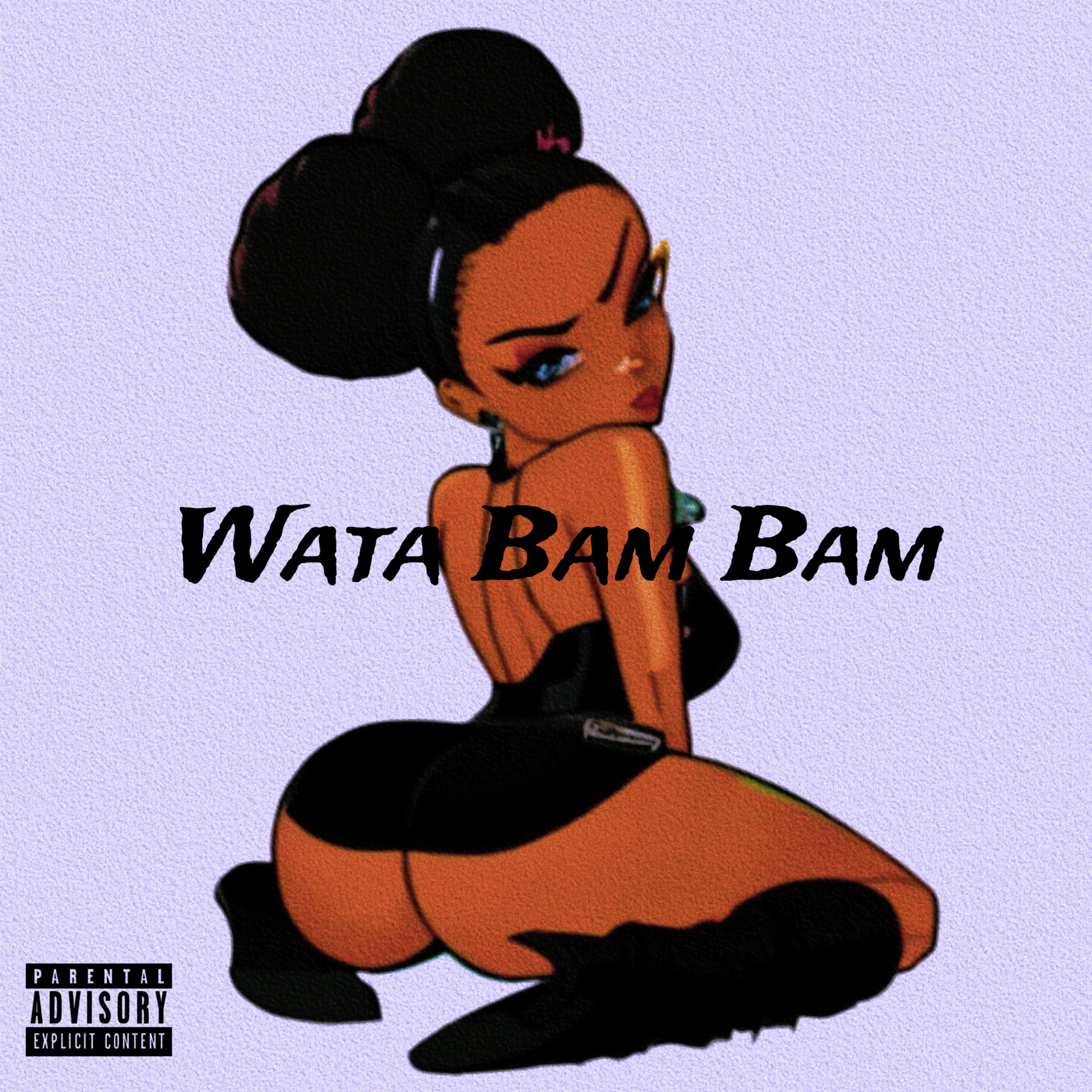 Постер альбома Wata Bam Bam