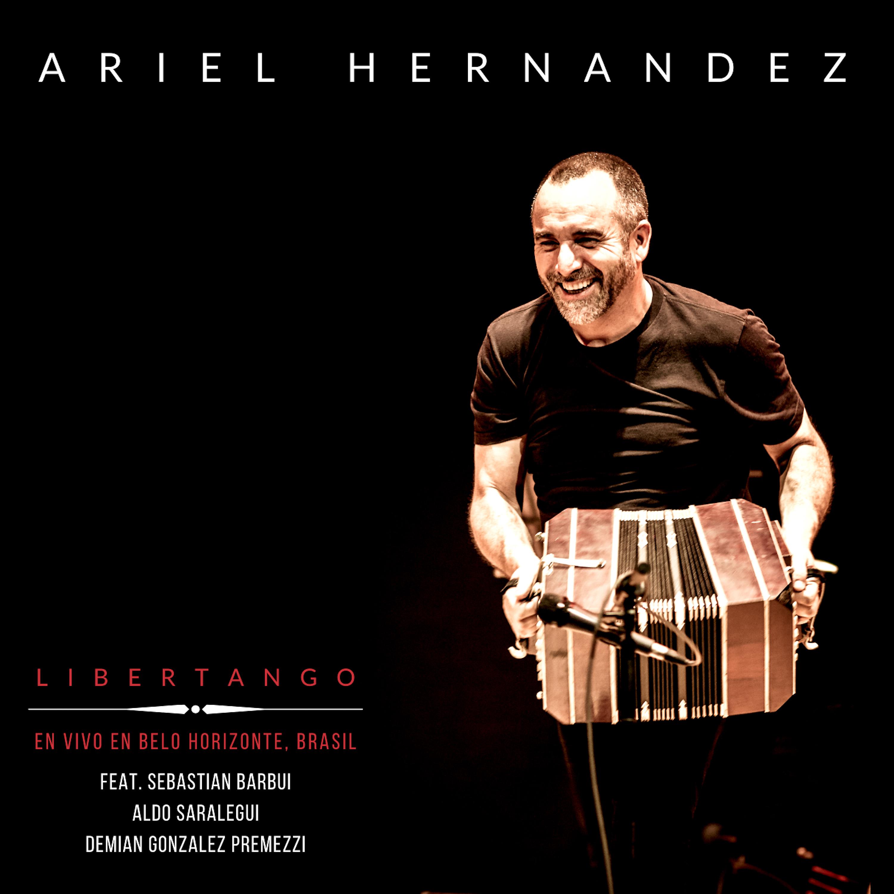 Постер альбома Libertango (En Vivo En Belo Horizonte, Brasil)