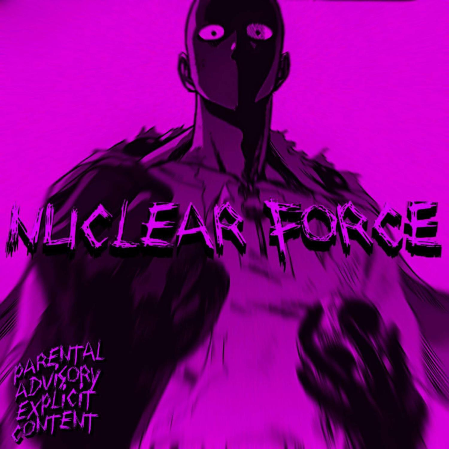 Постер альбома NUCLEAR FORCE