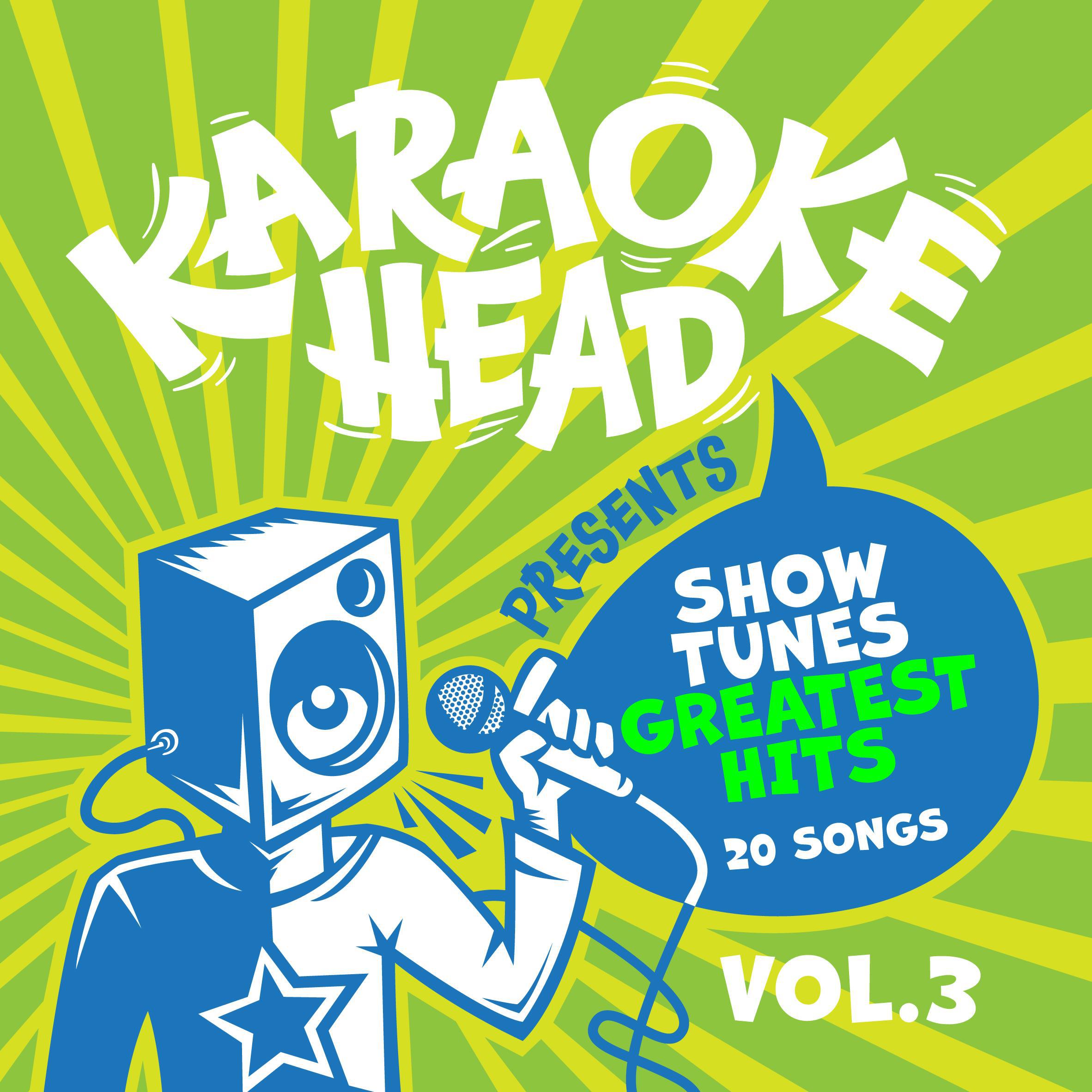 Постер альбома Show Tunes Greatest Hits Karaoke Vol 3