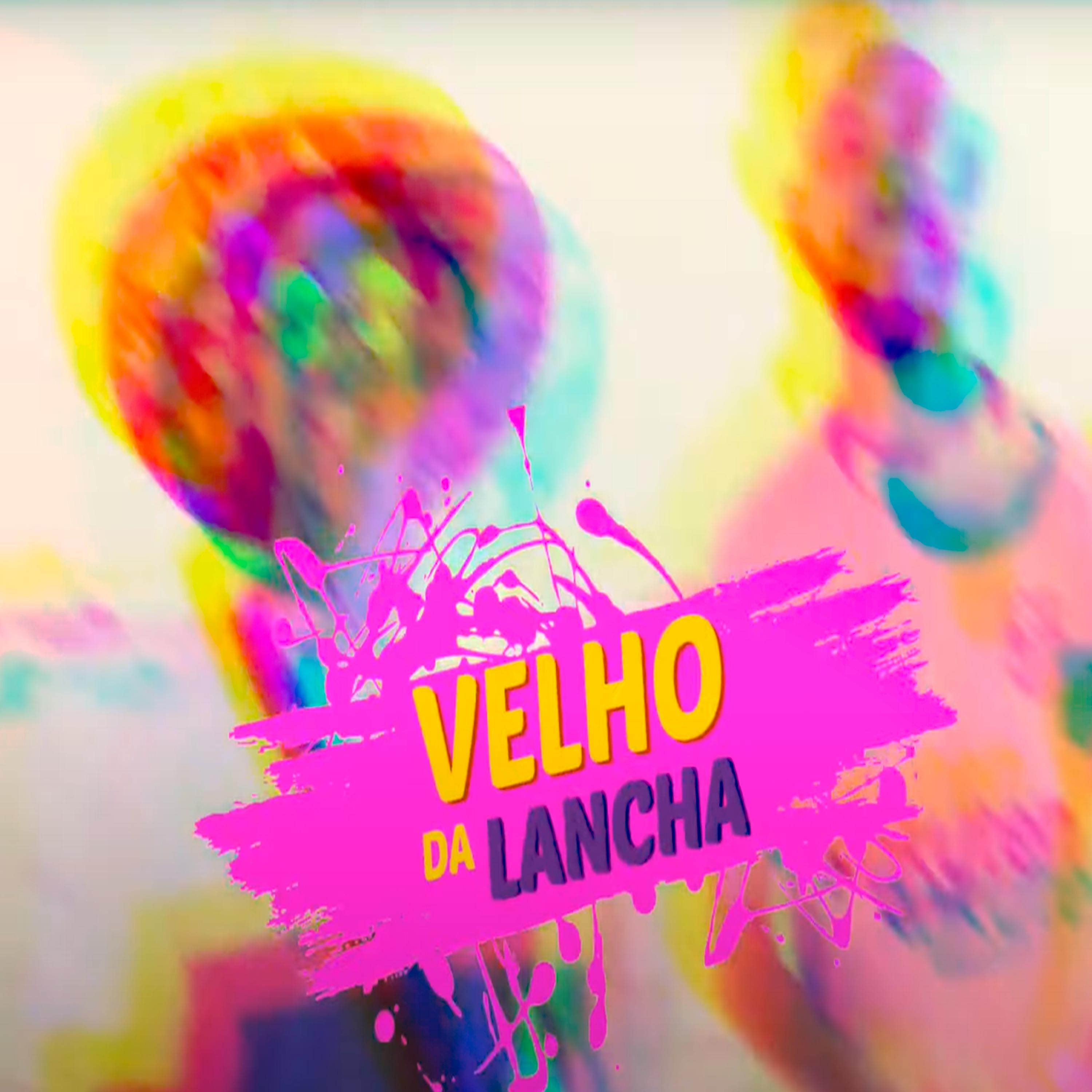Постер альбома Velho da Lancha