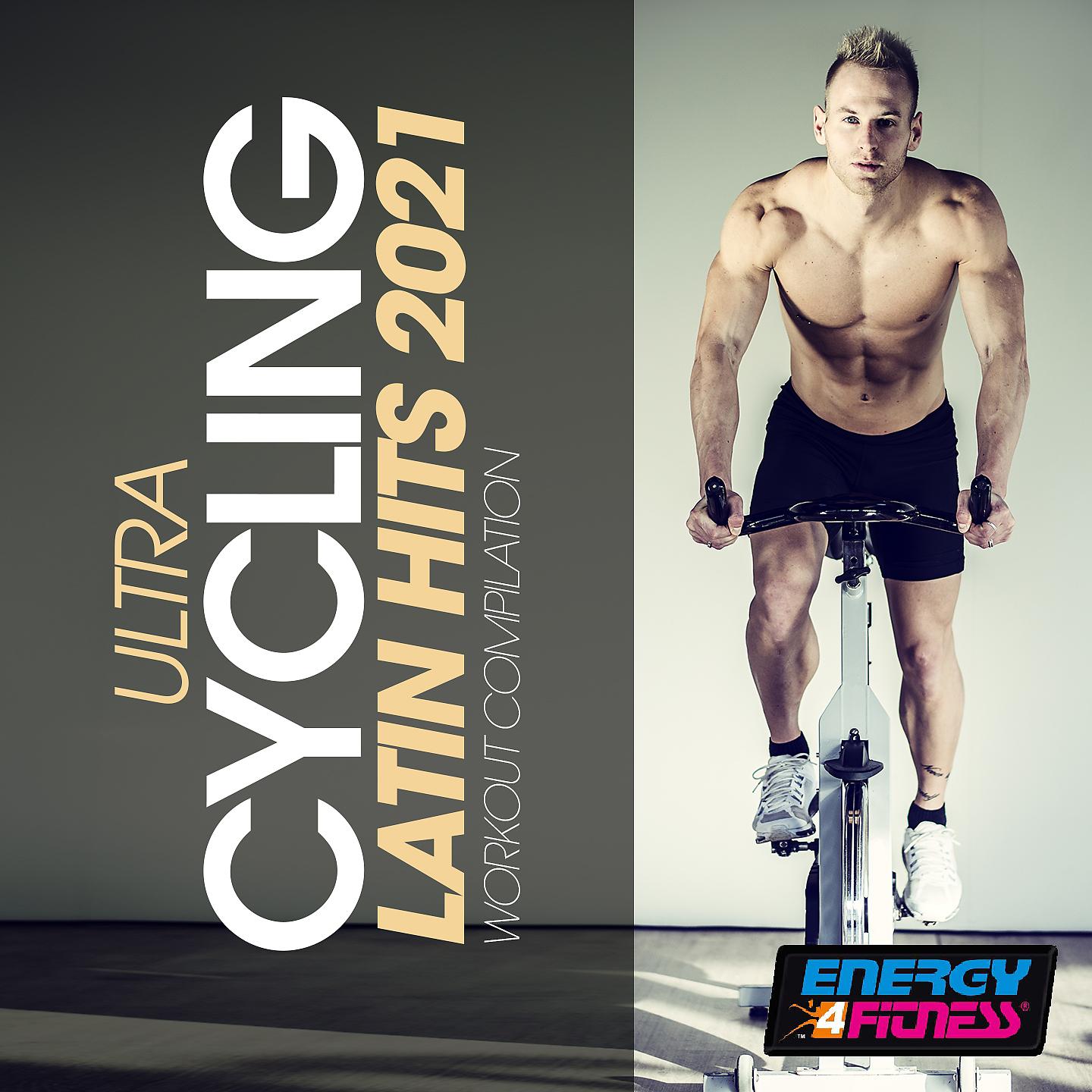 Постер альбома Ultra Cycling Latin Hits 2021 Workout Compilation
