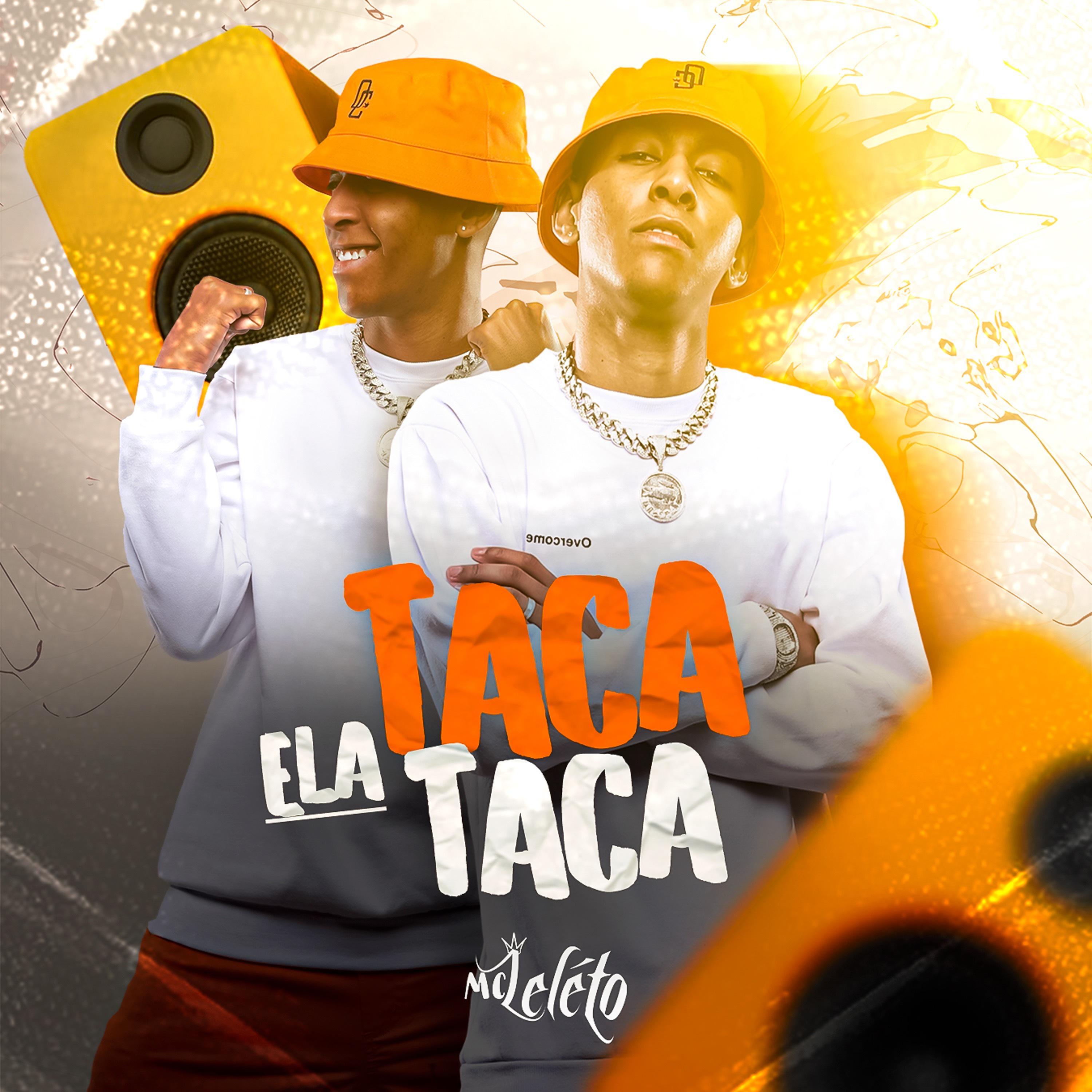 Постер альбома Ela Taca Taca