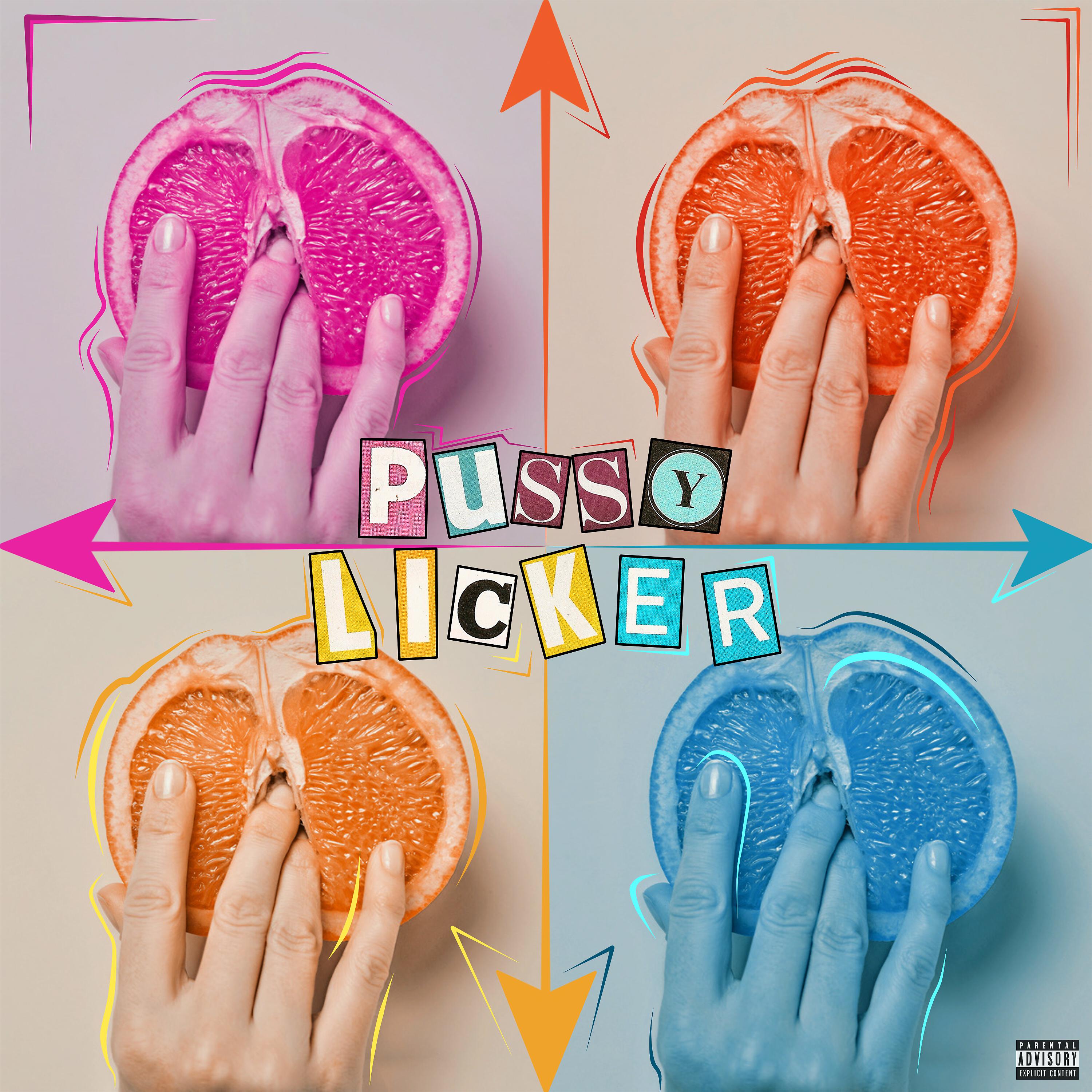 Постер альбома Pussy Licker