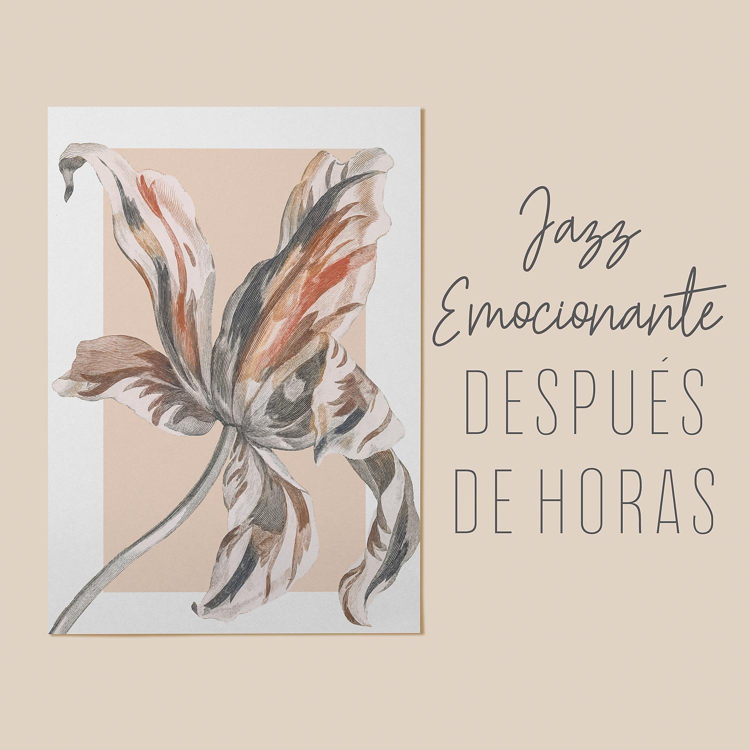 Постер альбома Jazz Emocionante Después de Horas