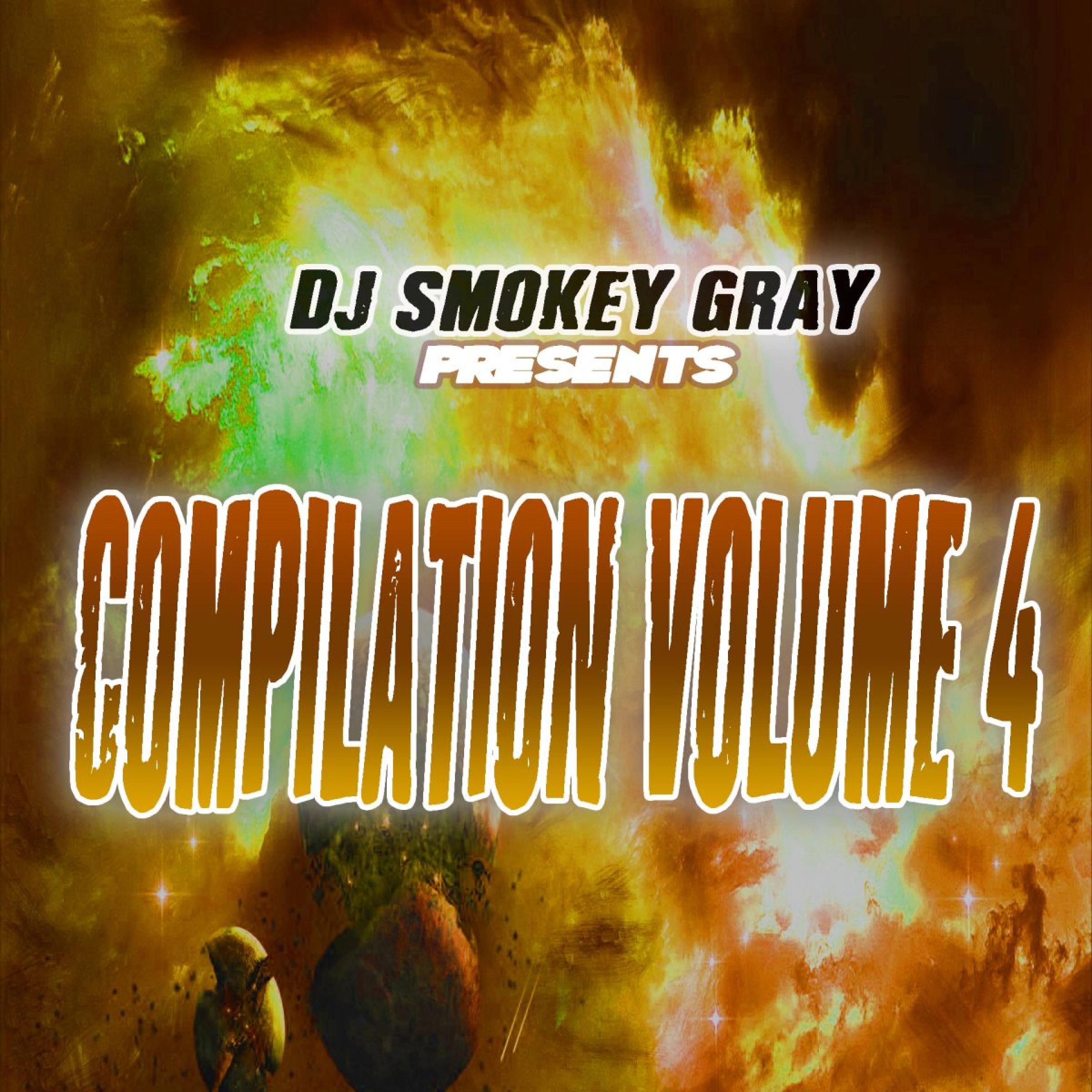 Постер альбома DJ Smokey Gray Presents Compilation Album Volume 4