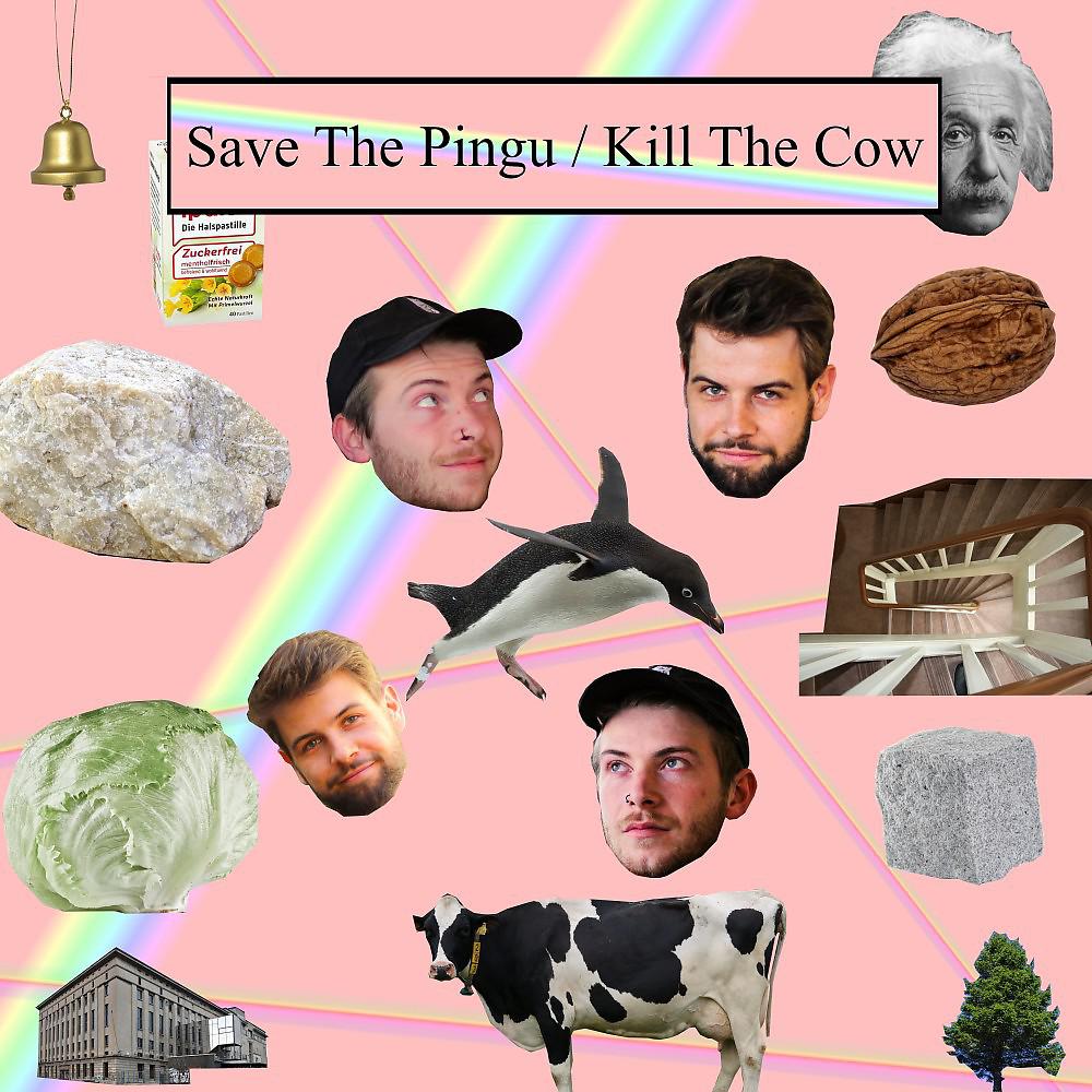 Постер альбома Save the Pingu / Kill the Cow