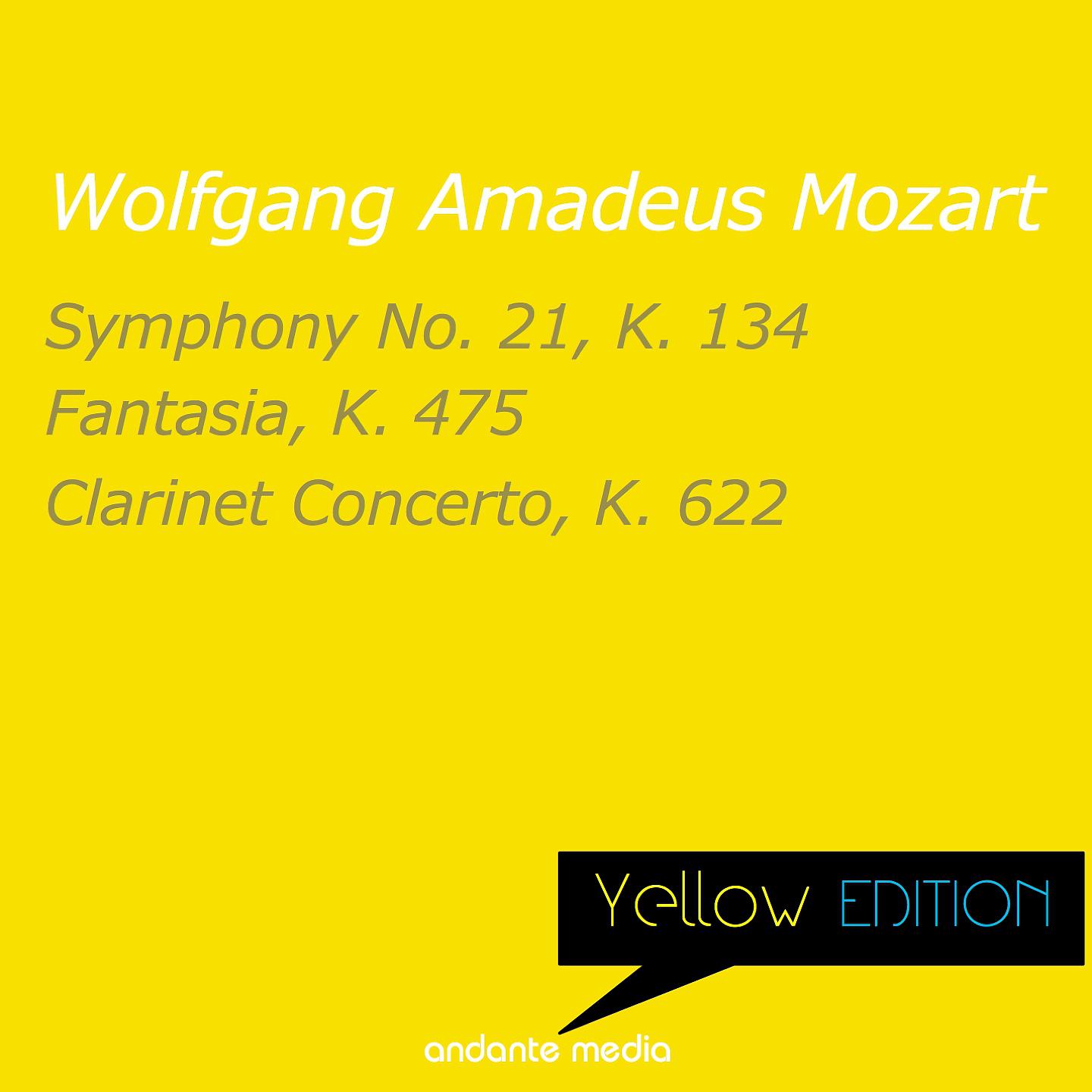 Постер альбома Yellow Edition - Mozart: Symphony No. 21, K. 134 & Clarinet Concerto, K. 622