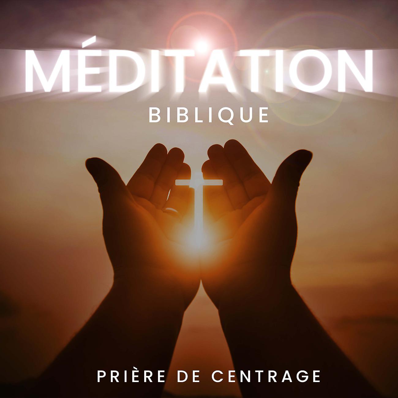 Постер альбома Méditation biblique