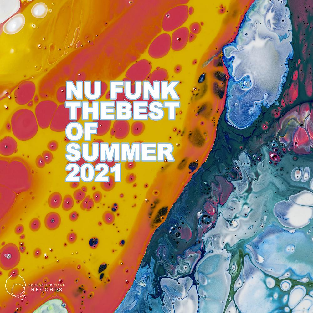 Постер альбома Nu Funk The Best Of Summer 2021