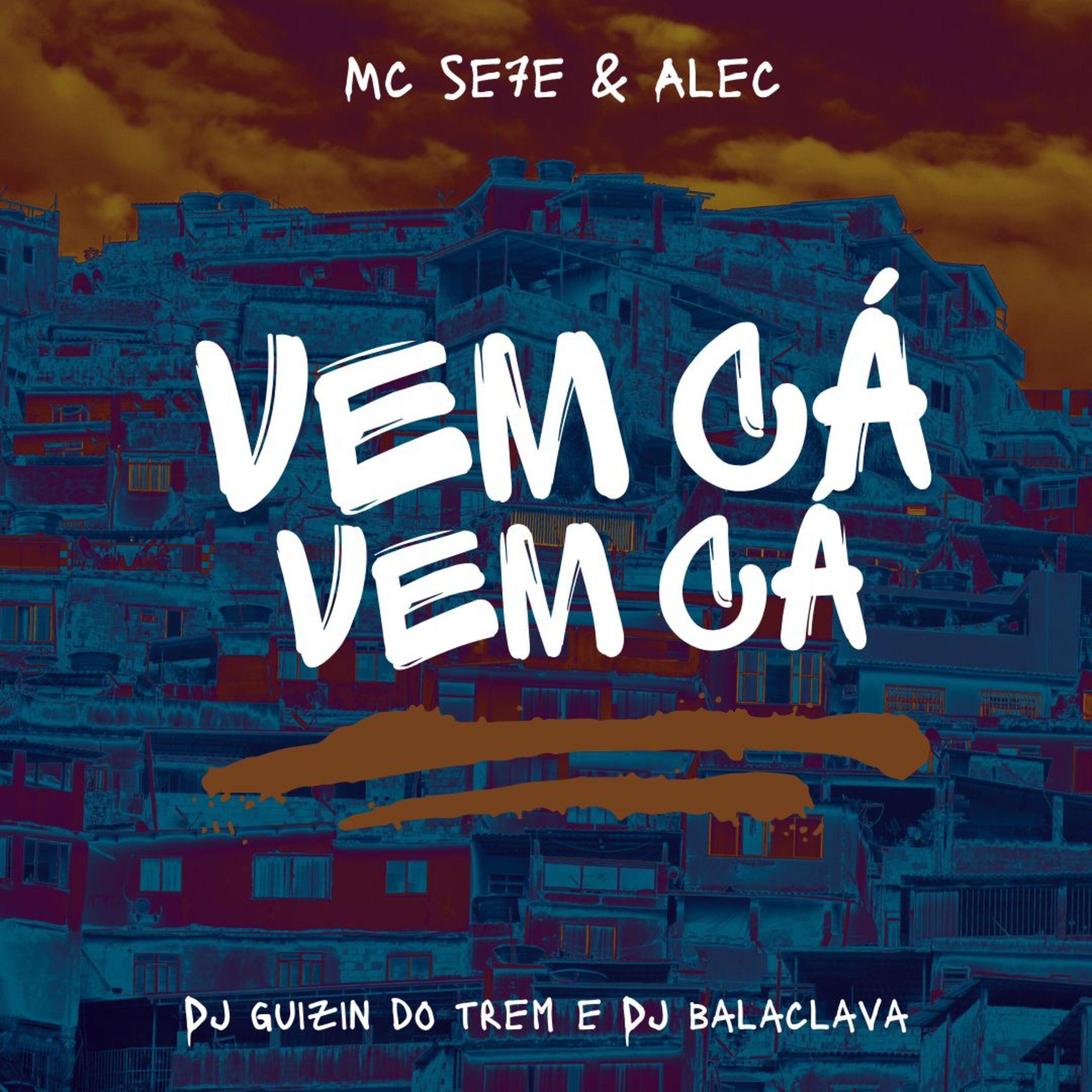 Постер альбома Vem Cá, Vem Cá
