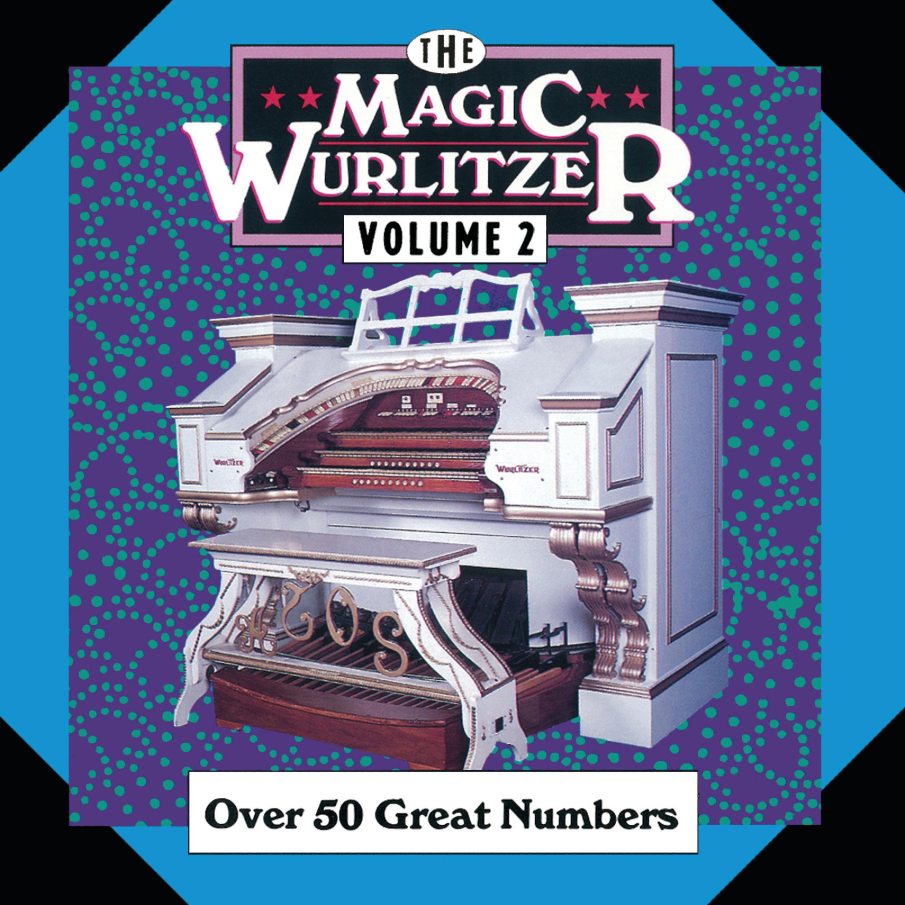 Постер альбома The Magic Wurlitzer, Vol. 2