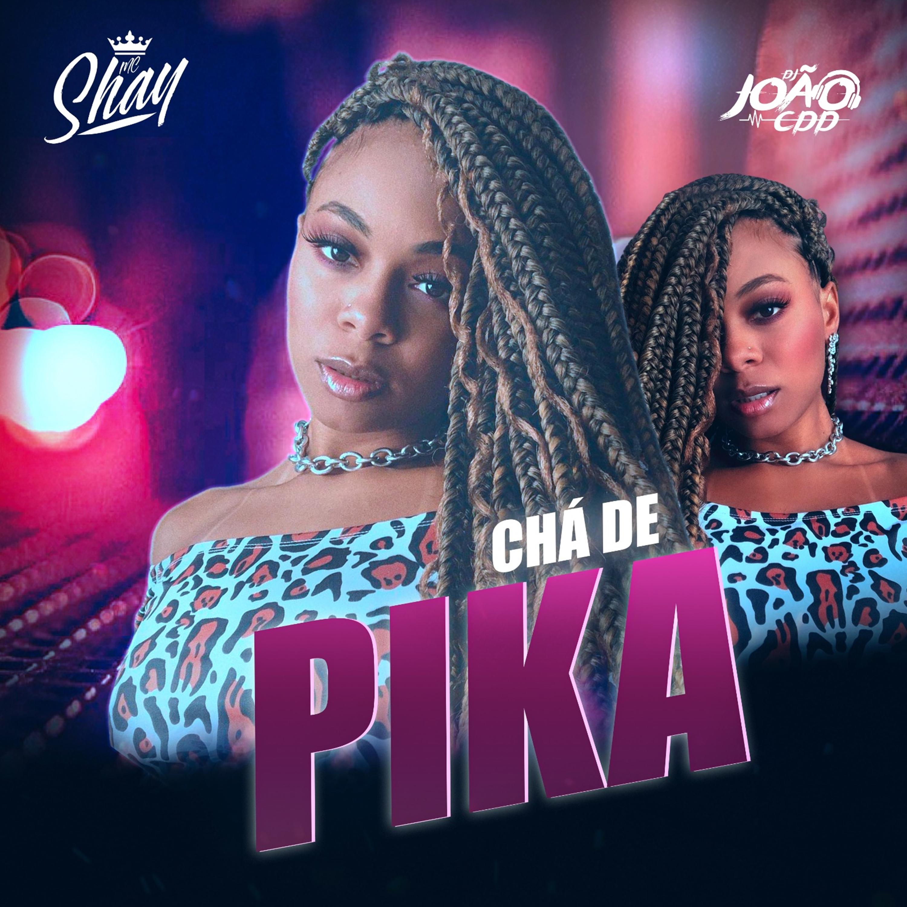 Постер альбома Chá de Pika