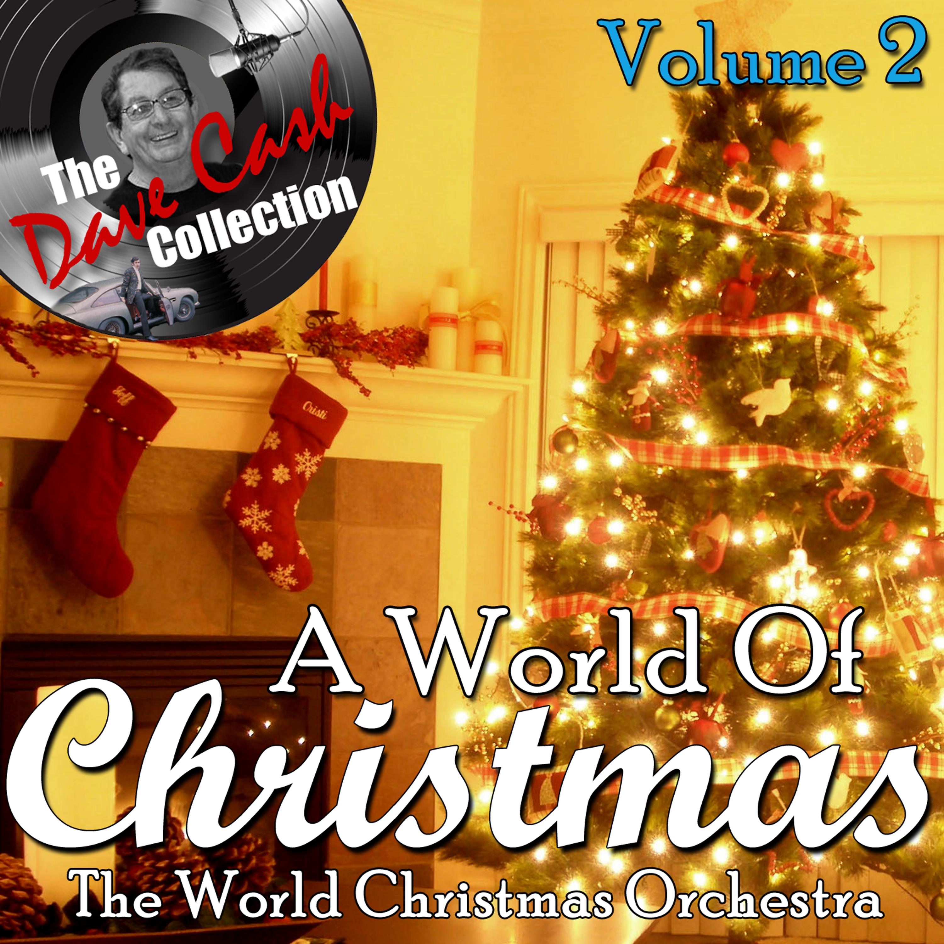 Постер альбома A World Of Christmas Volume 2 - [The Dave Cash Collection]