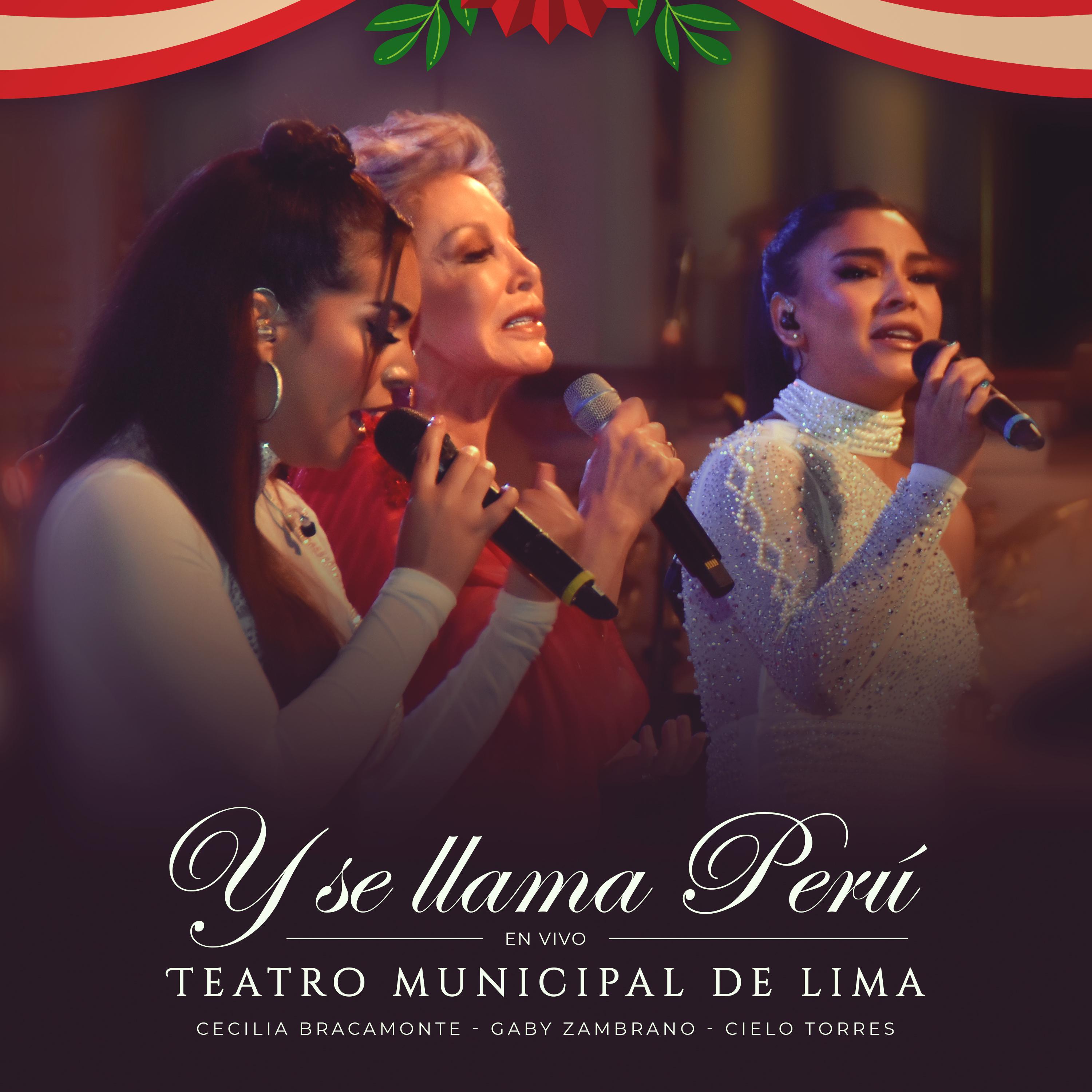 Постер альбома Y Se Llama Perú - Teatro Municipal de Lima