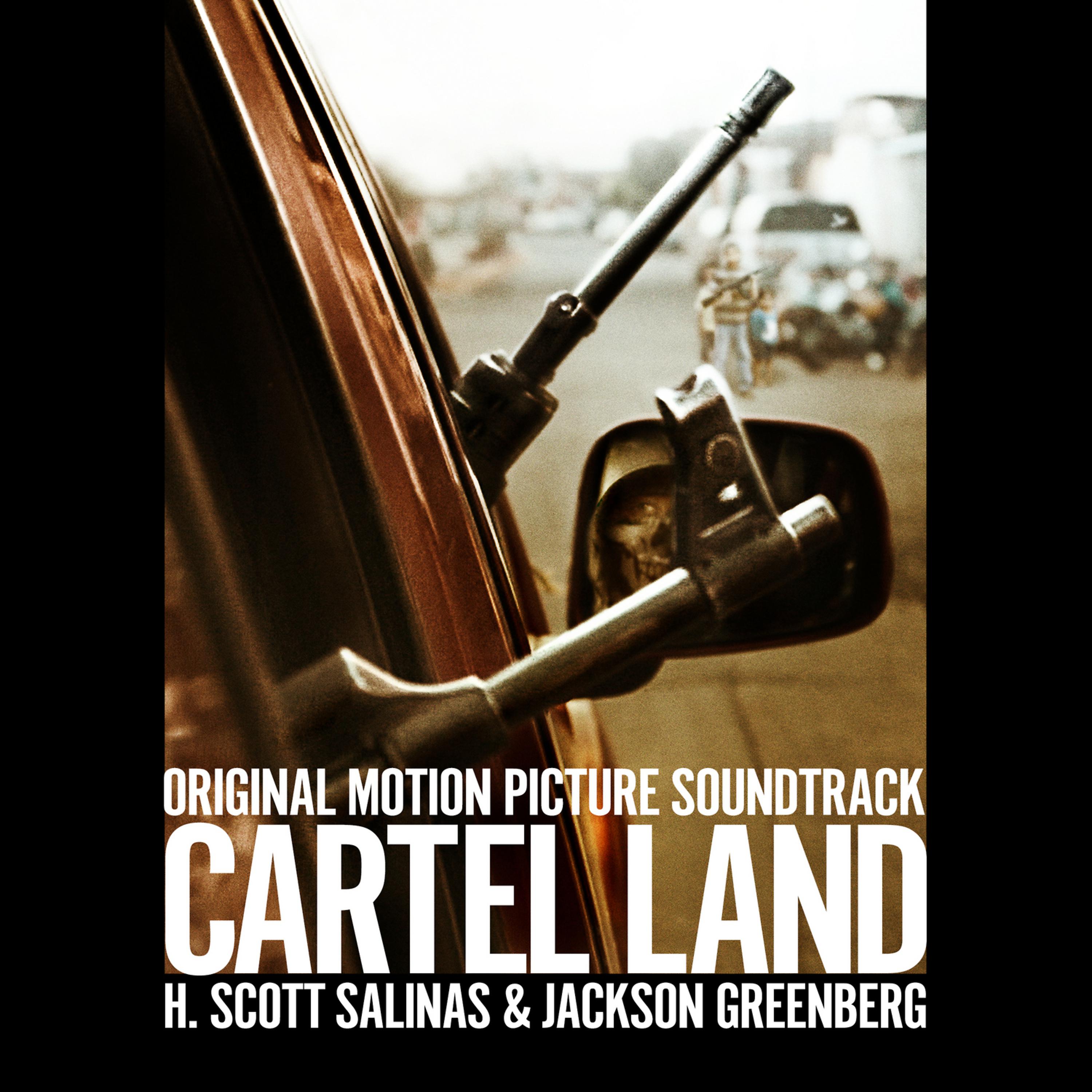 Постер альбома Cartel Land (Original Motion Picture Soundtrack)