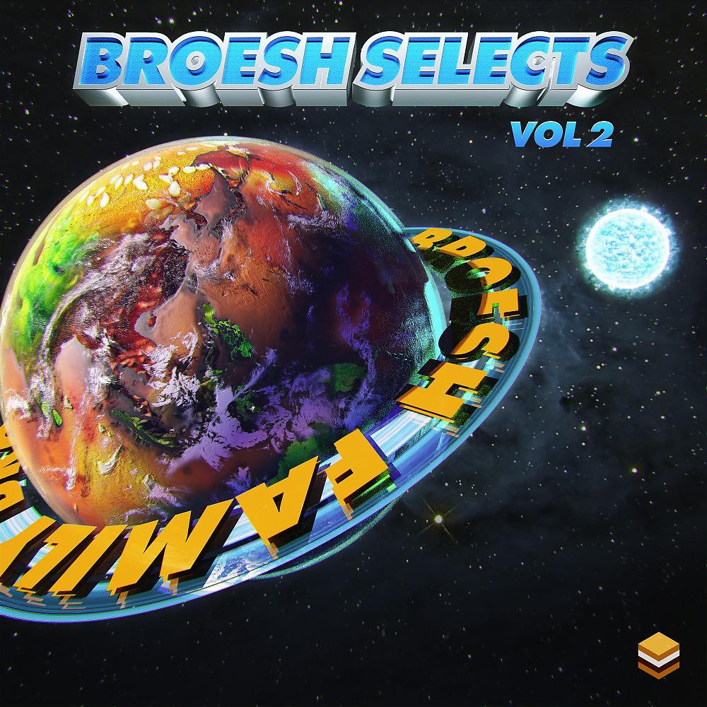 Постер альбома Broesh Selects (Vol. 2: Endless Universe)