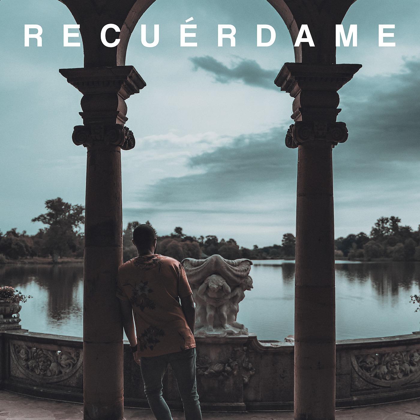 Постер альбома Recuérdame