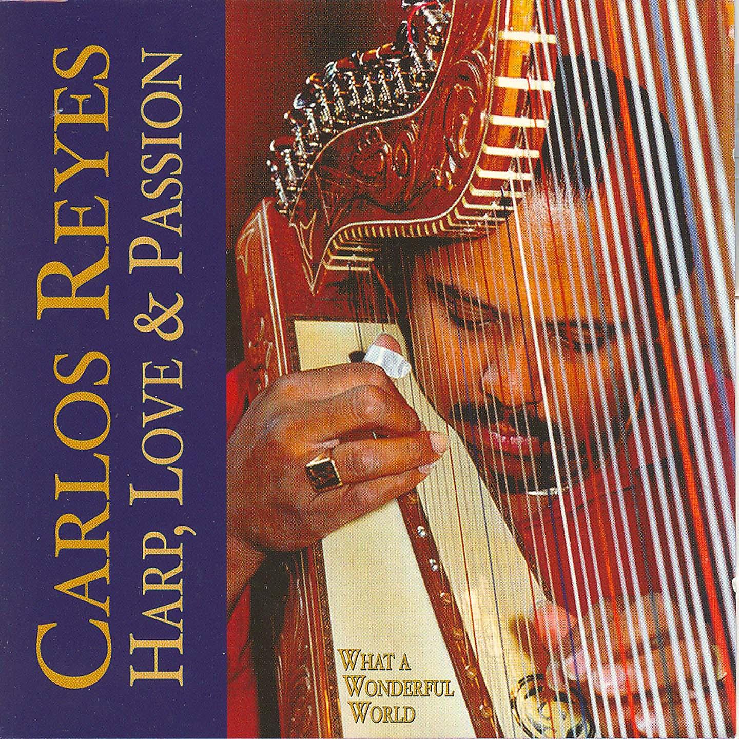 Постер альбома Carlos reyes - harp, love & passion